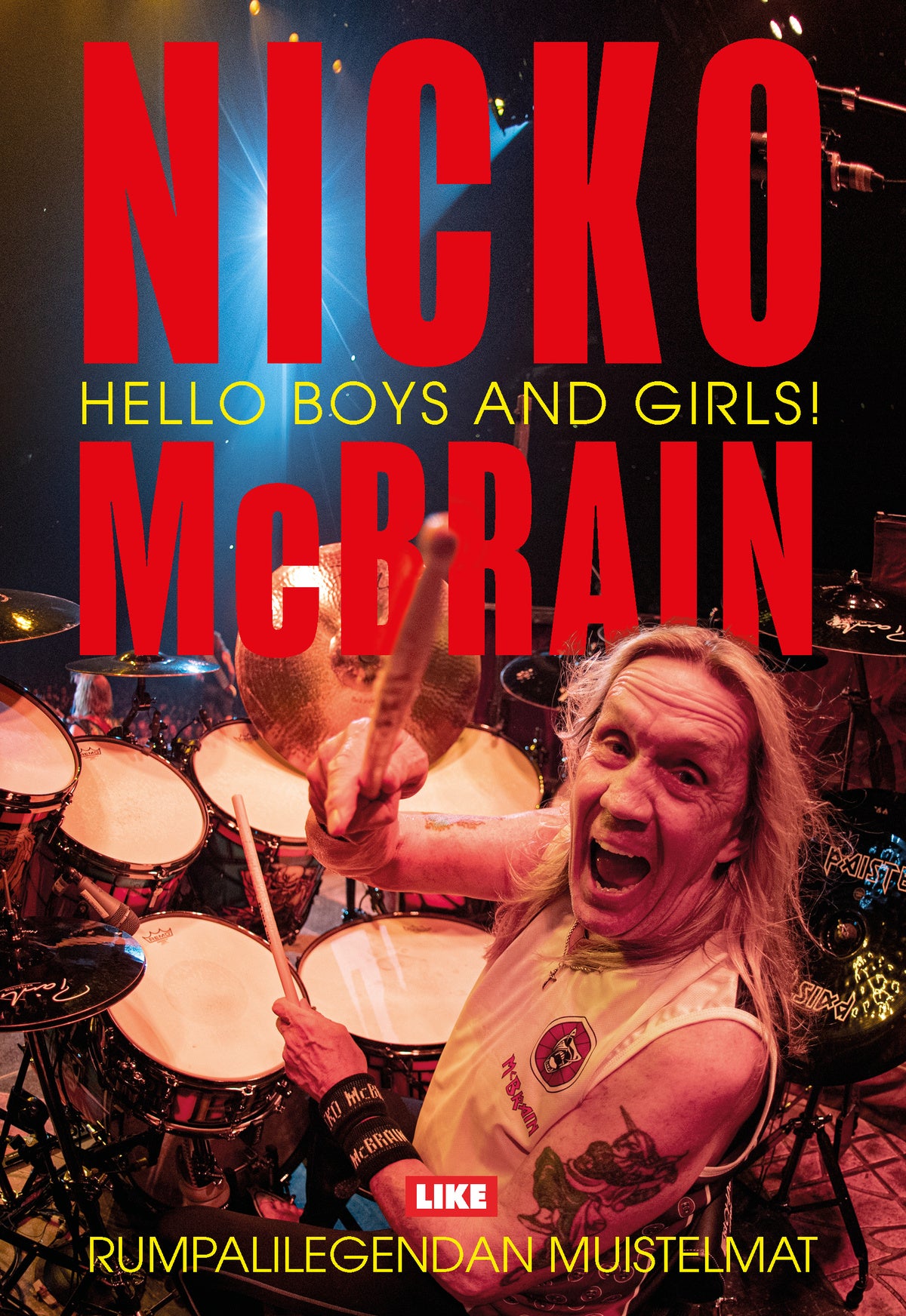 Hello Boys and Girls! - Rumpalilegendan muistelmat – E-bok