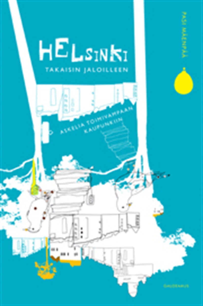 Helsinki takaisin jaloilleen – E-bok