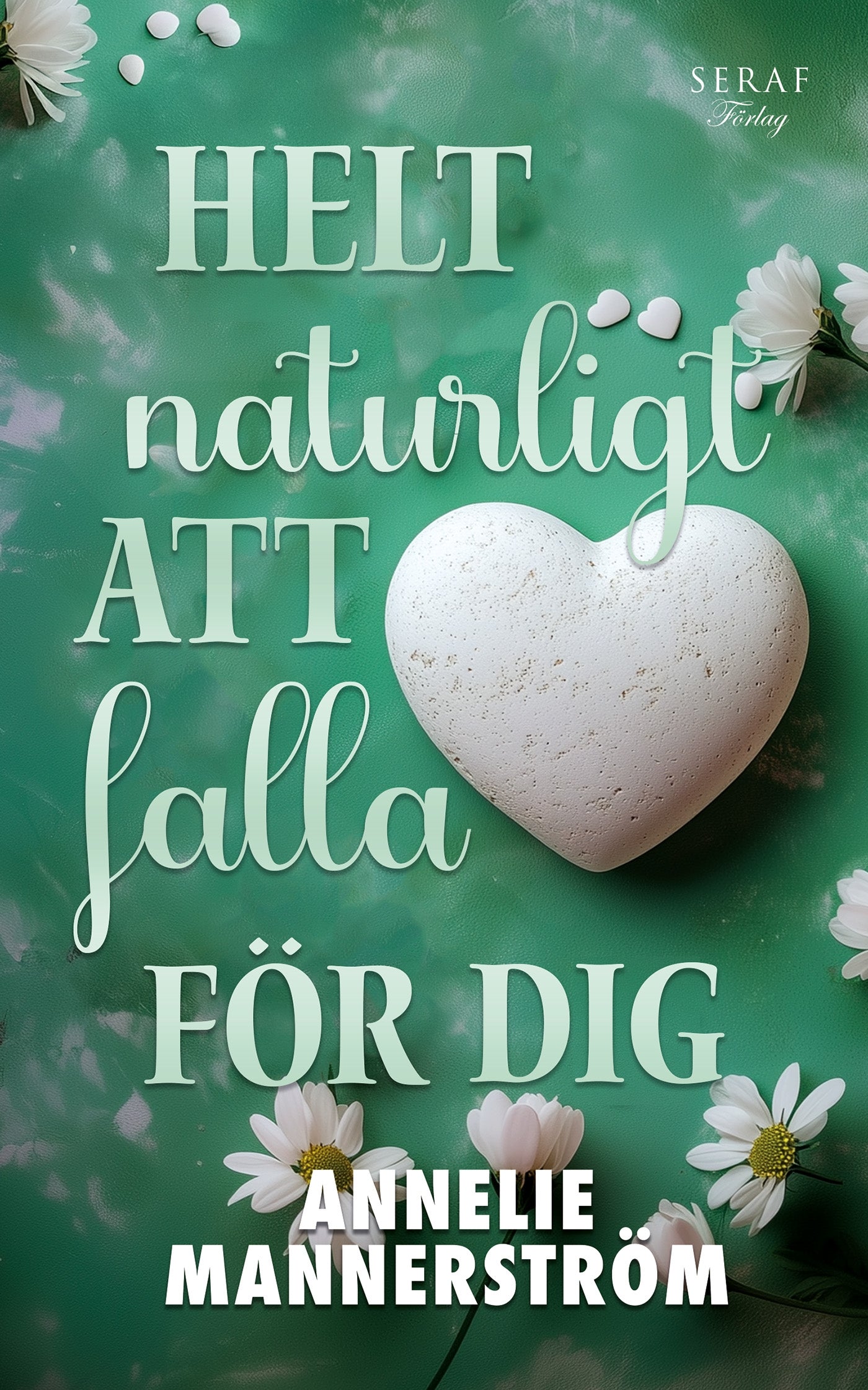 Helt naturligt att falla för dig – E-bok