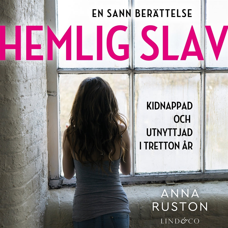 Hemlig slav : en sann historia – Ljudbok