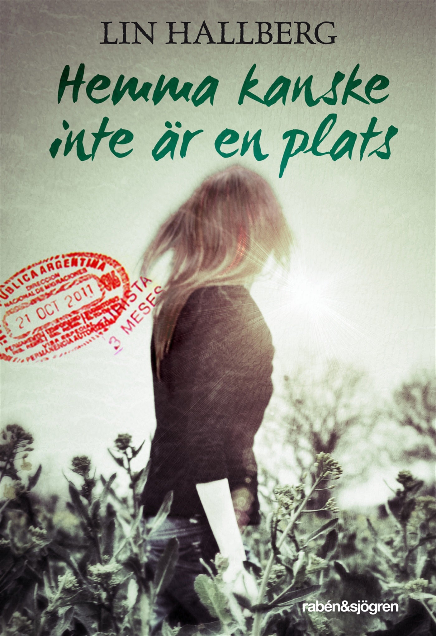 Hemma kanske inte är en plats – E-bok