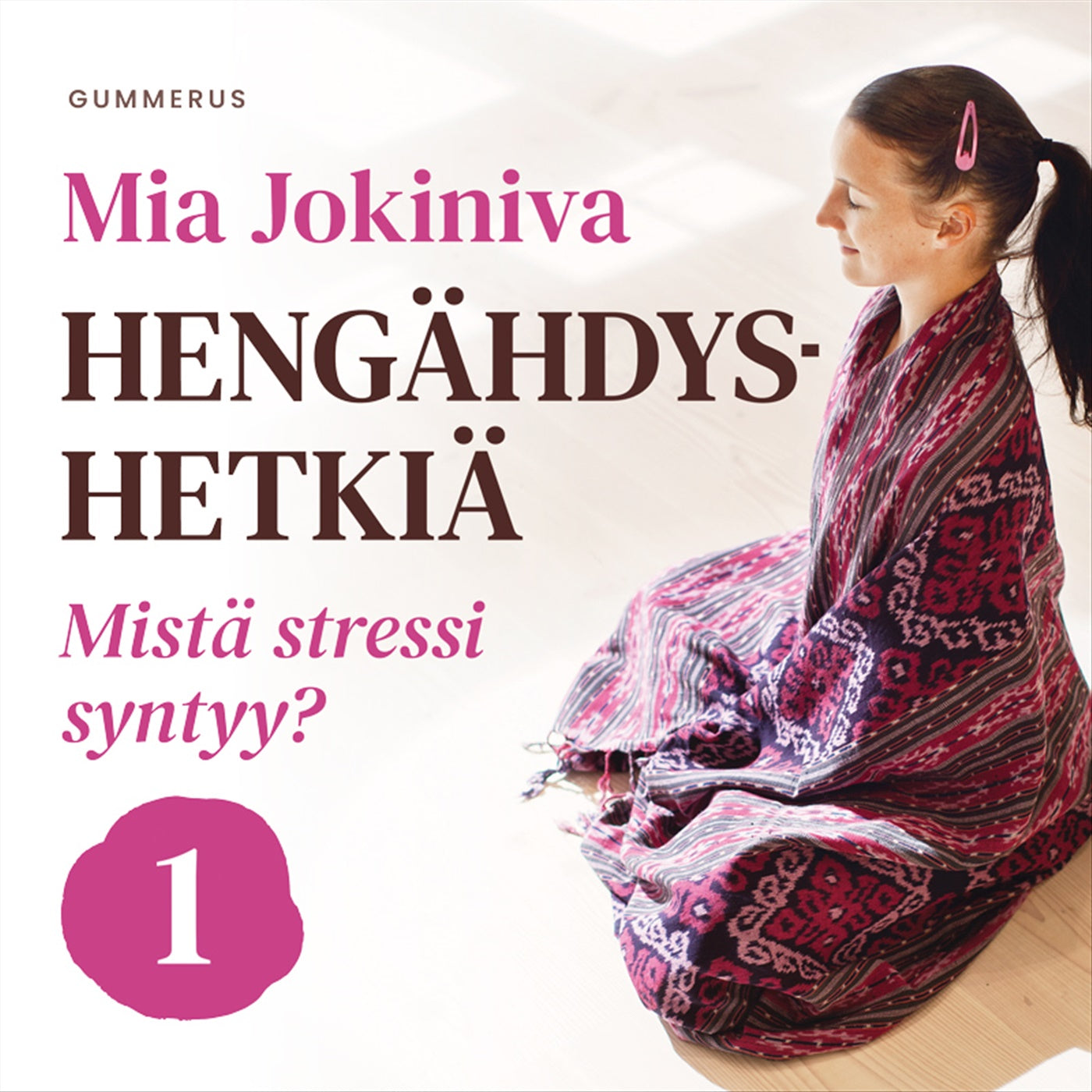 Hengähdyshetkiä – Ljudbok