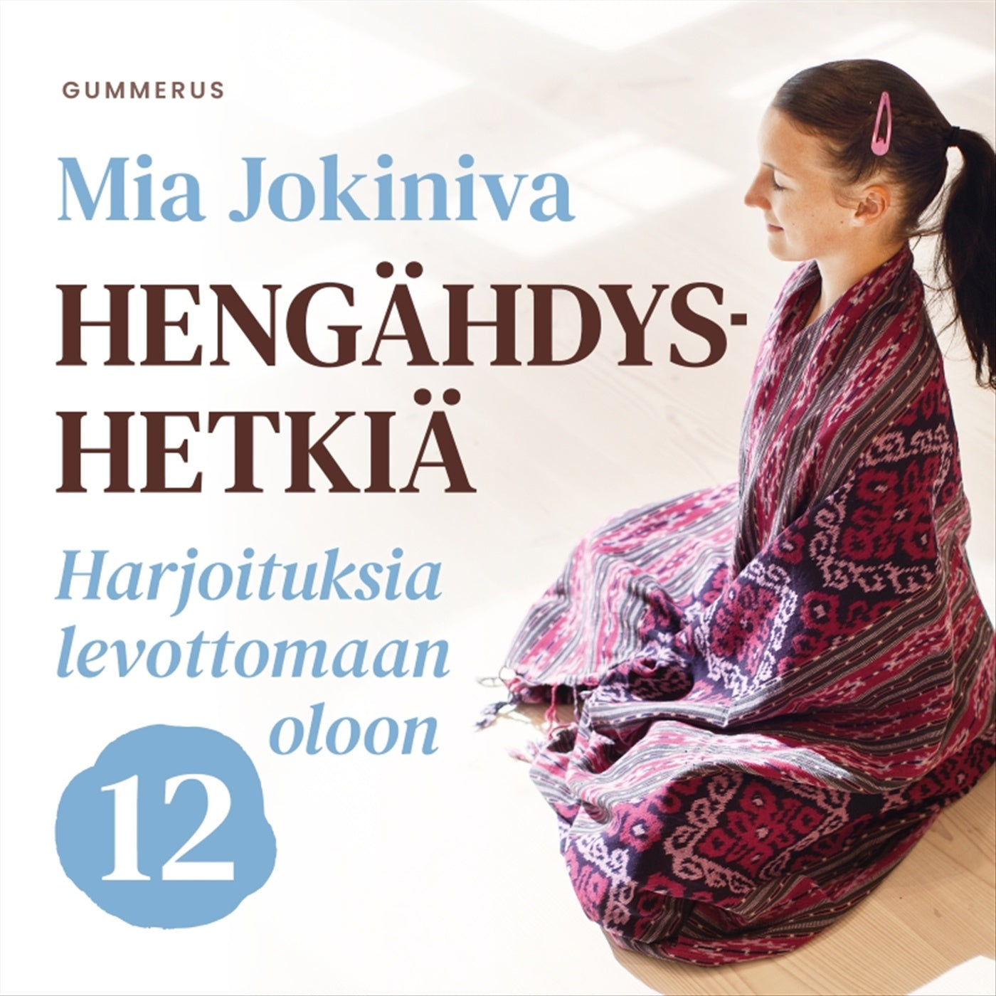 Hengähdyshetkiä – Ljudbok
