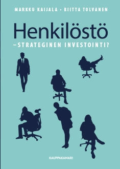 Henkilöstö - strateginen investointi? – E-bok