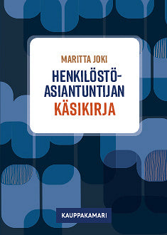 Henkilöstöasiantuntijan käsikirja – E-bok