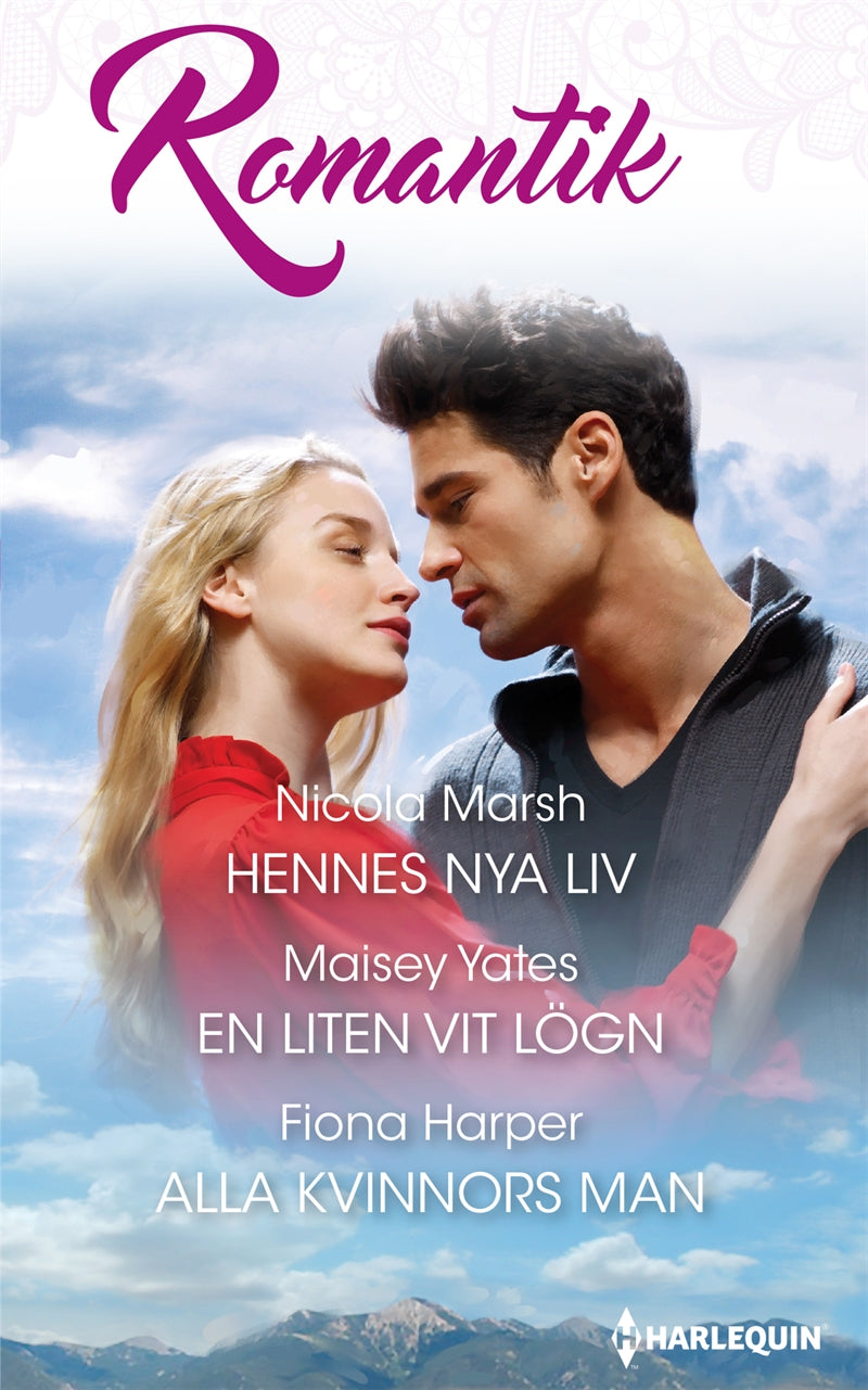 Hennes nya liv / En liten vit lögn / Alla kvinnors man – E-bok