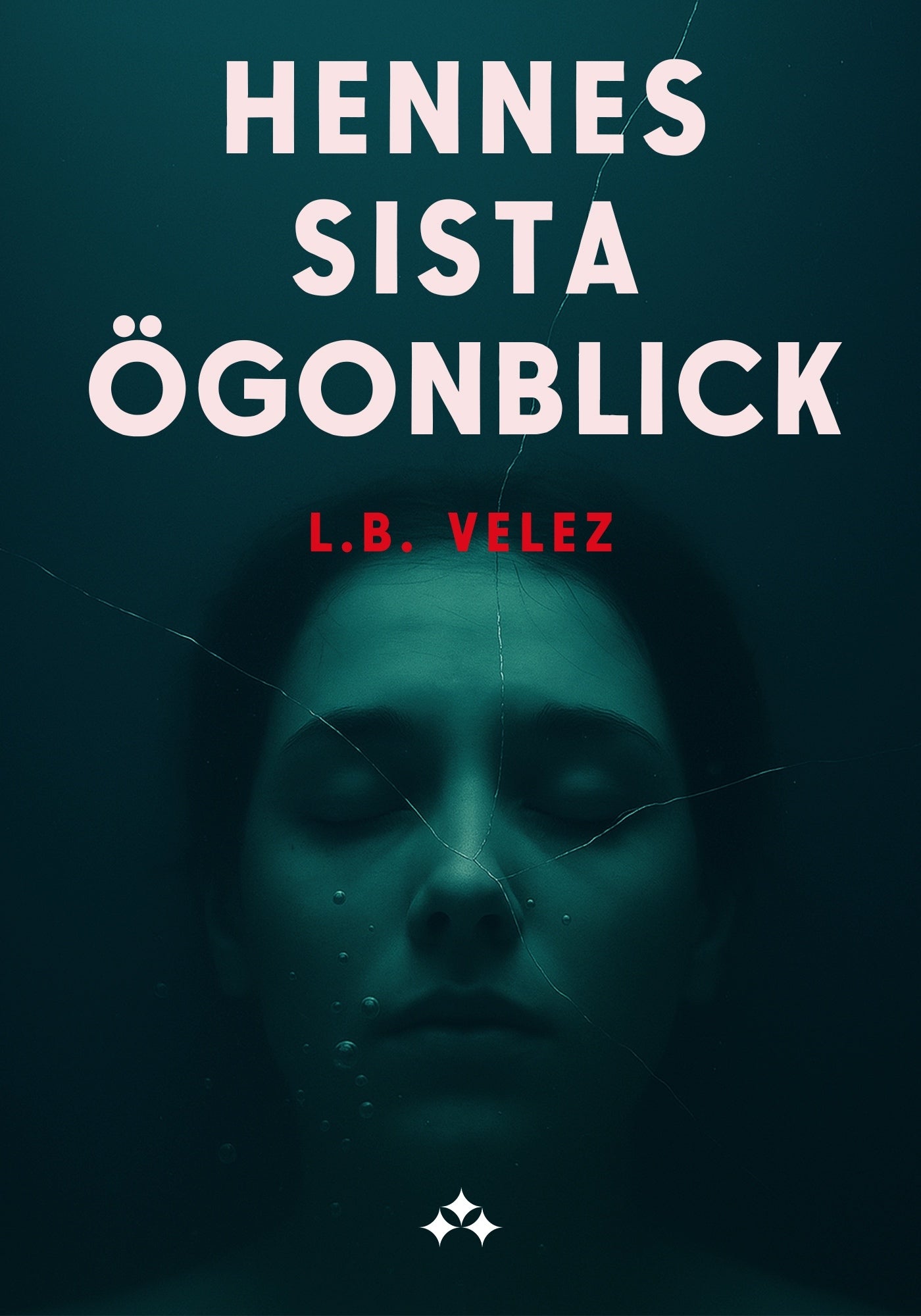 Hennes sista ögonblick – E-bok
