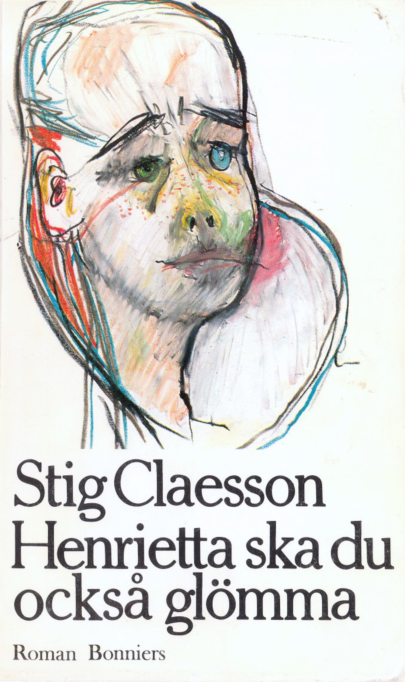 Henrietta ska du också glömma – E-bok