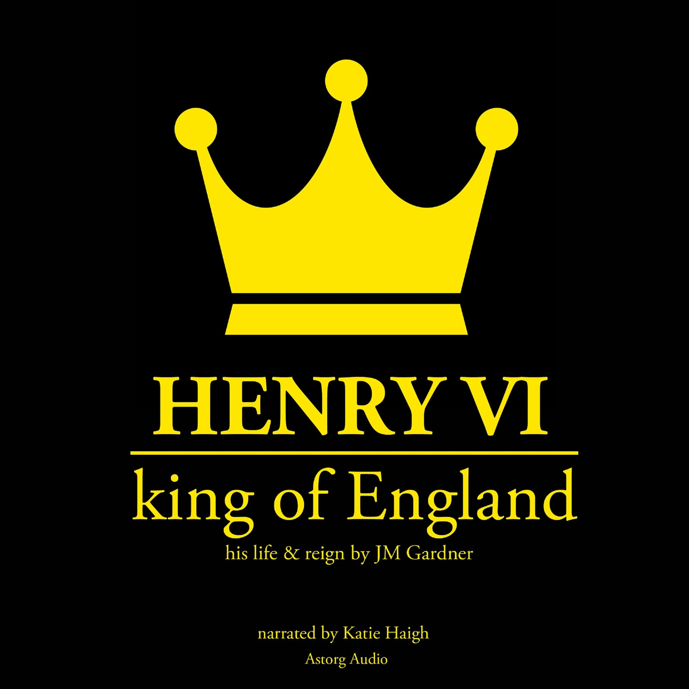 Henry VI, King of England – Ljudbok
