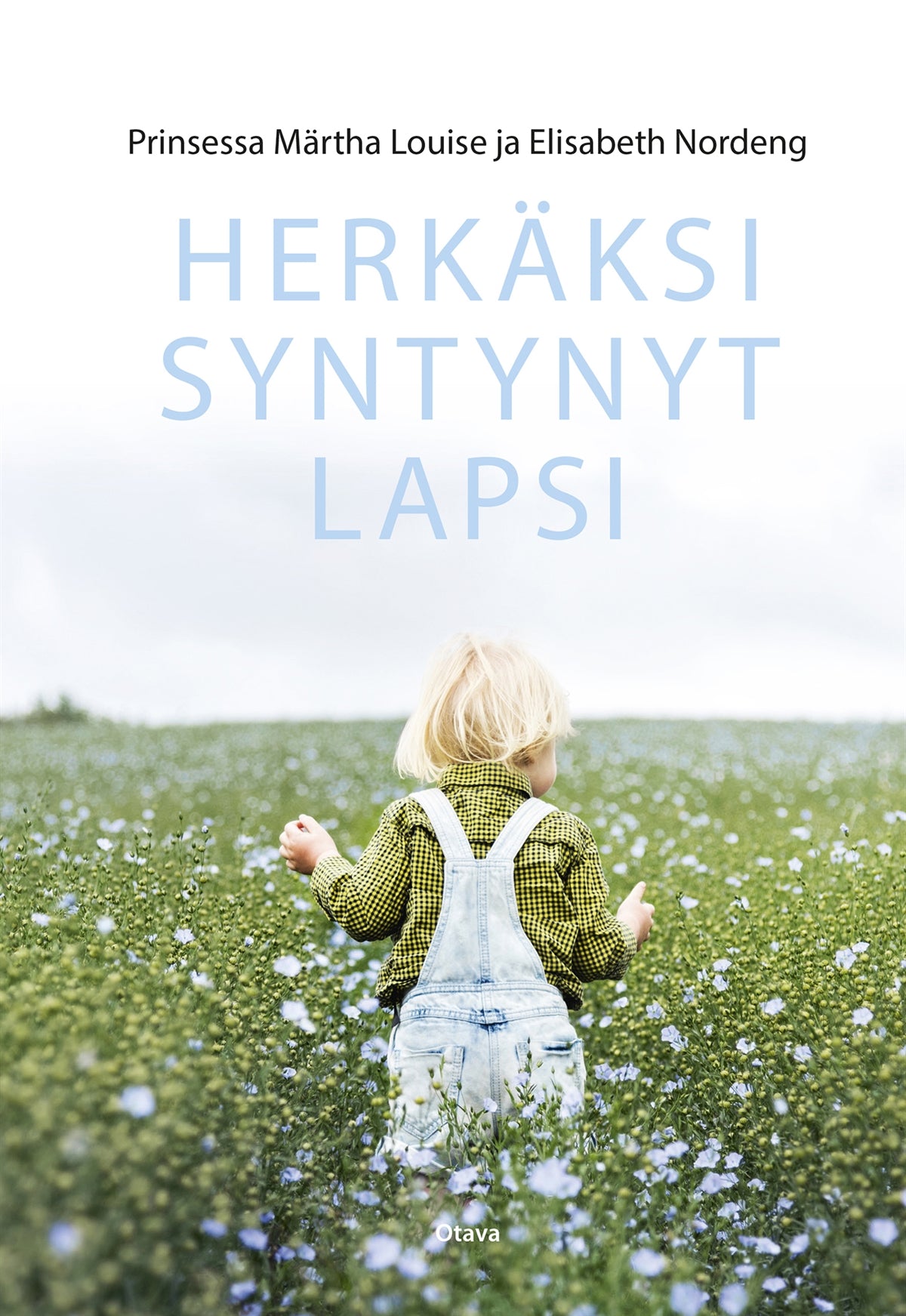 Herkäksi syntynyt lapsi – E-bok