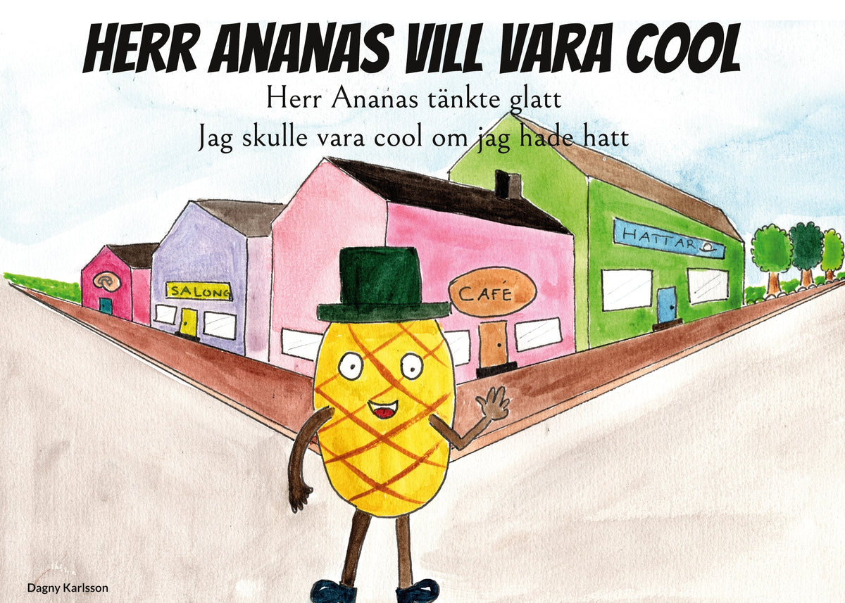 Herr Ananas vill vara cool – E-bok