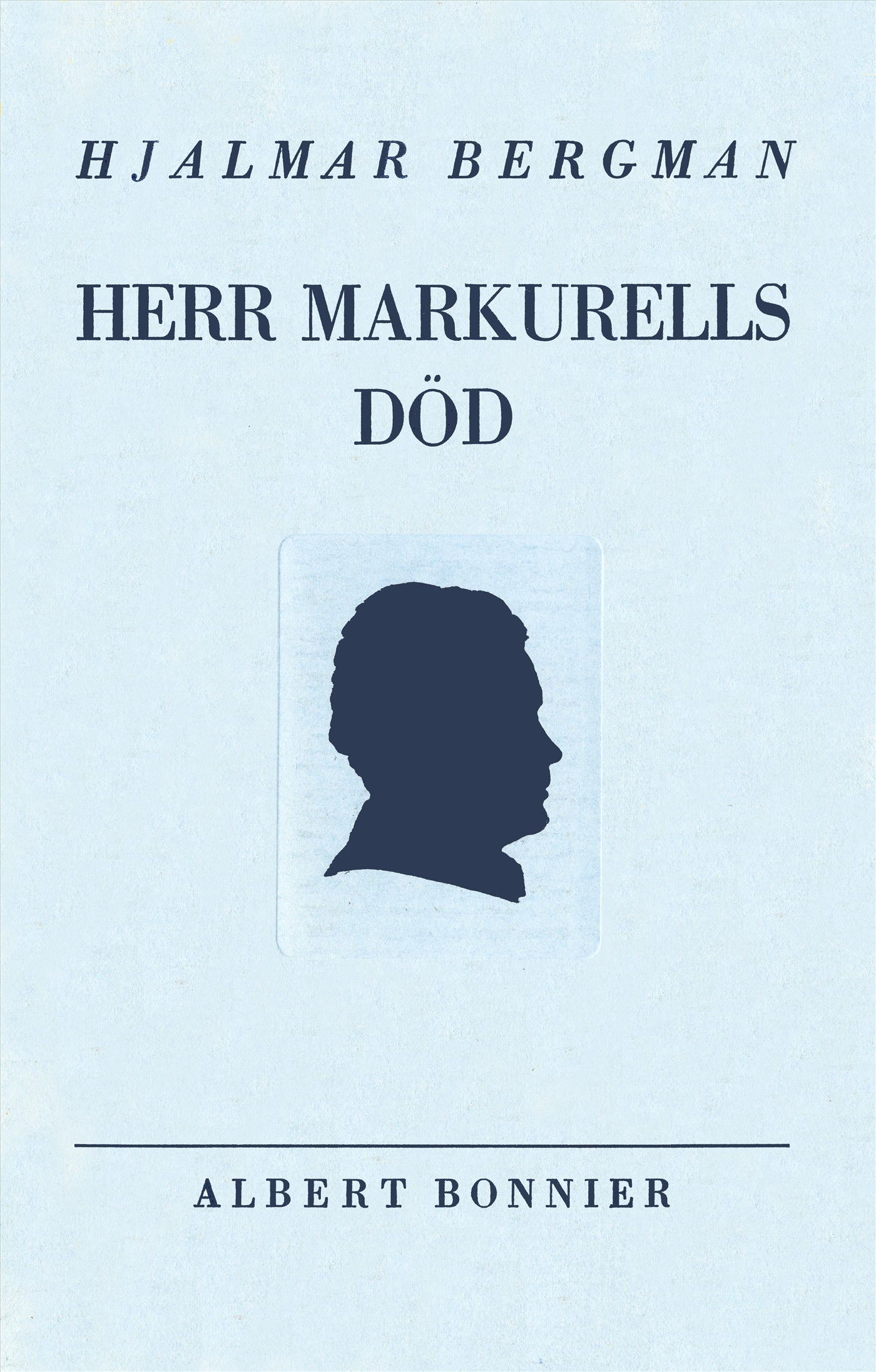 Herr Markurells död och andra noveller – E-bok