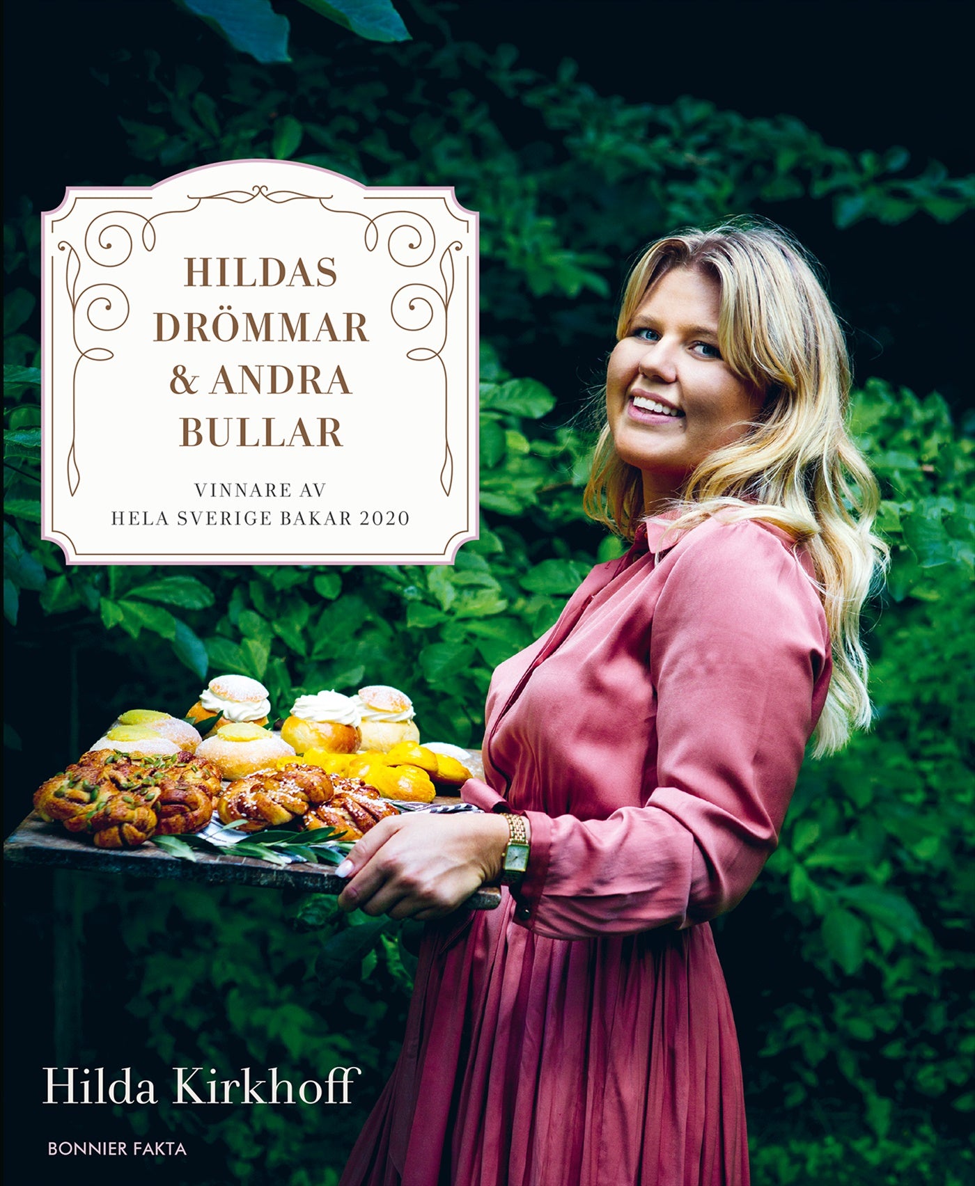 Hildas drömmar & andra bullar : vinnare av Hela Sverige bakar 2020 – E-bok