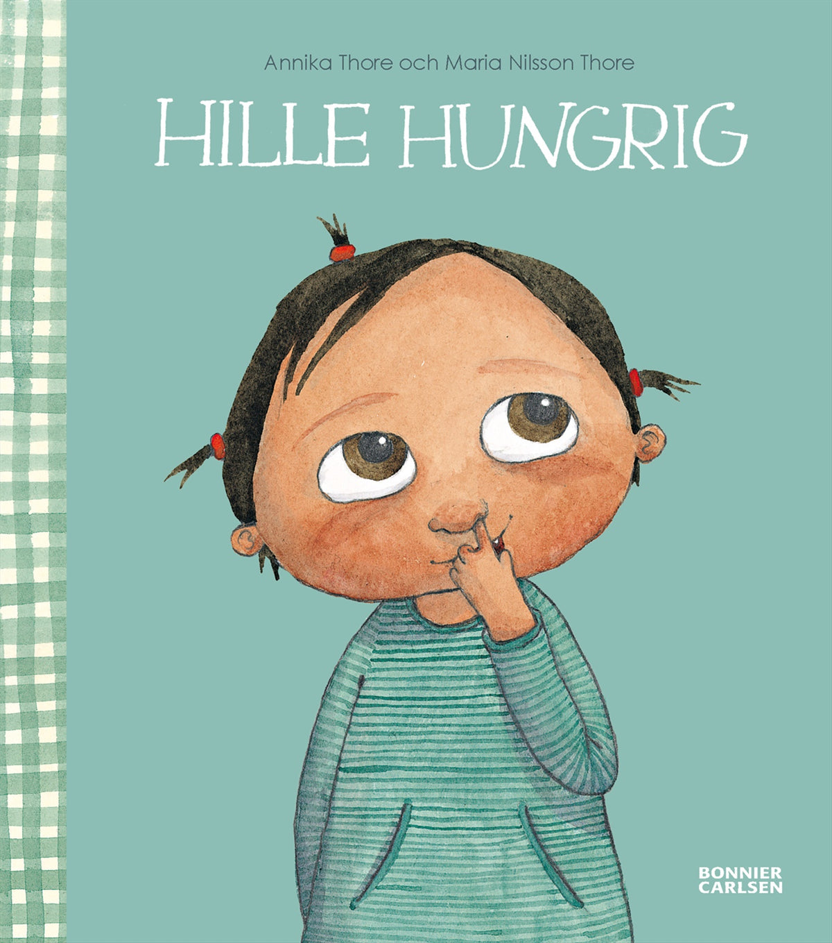 Hille hungrig – E-bok
