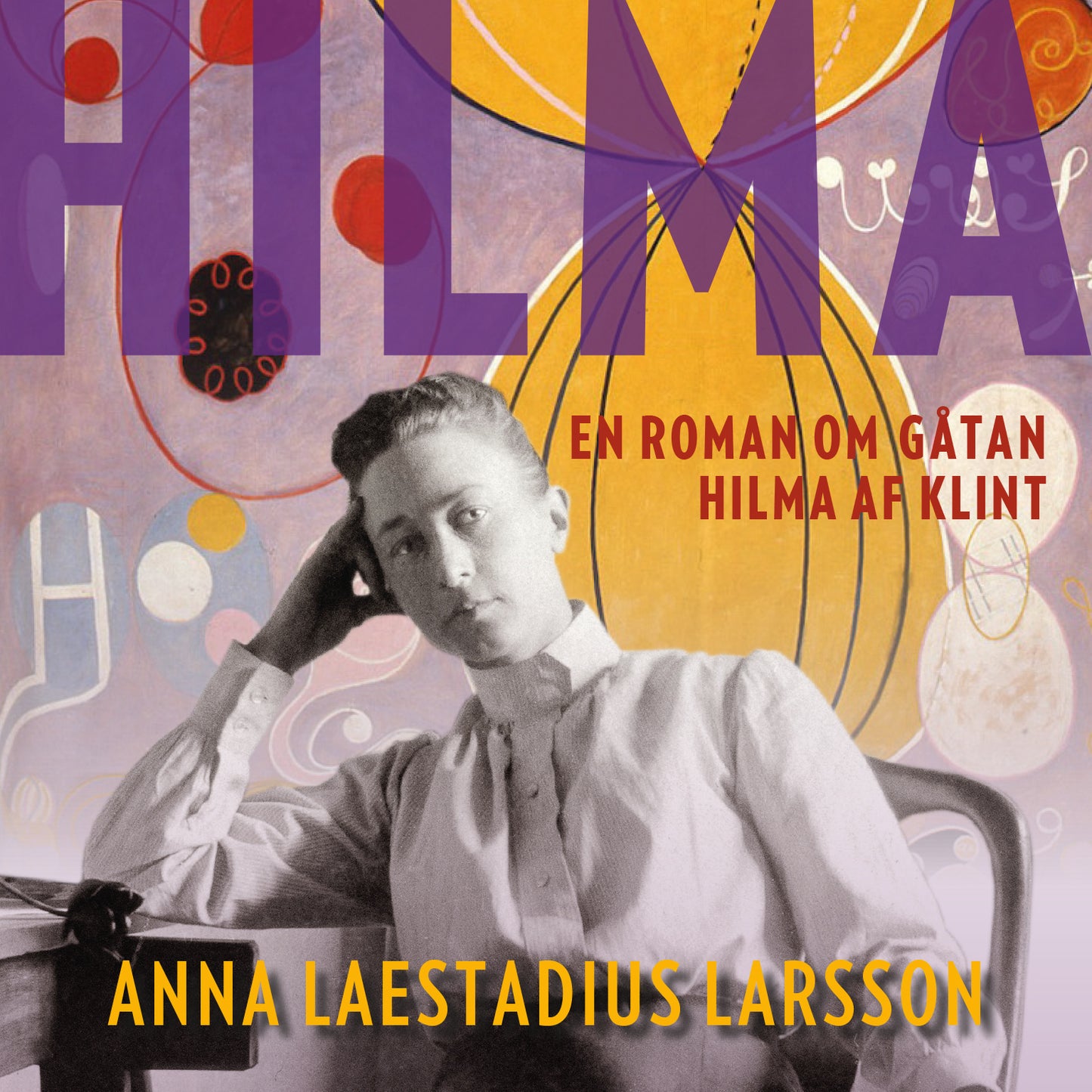 Hilma – en roman om gåtan Hilma af Klint – Ljudbok