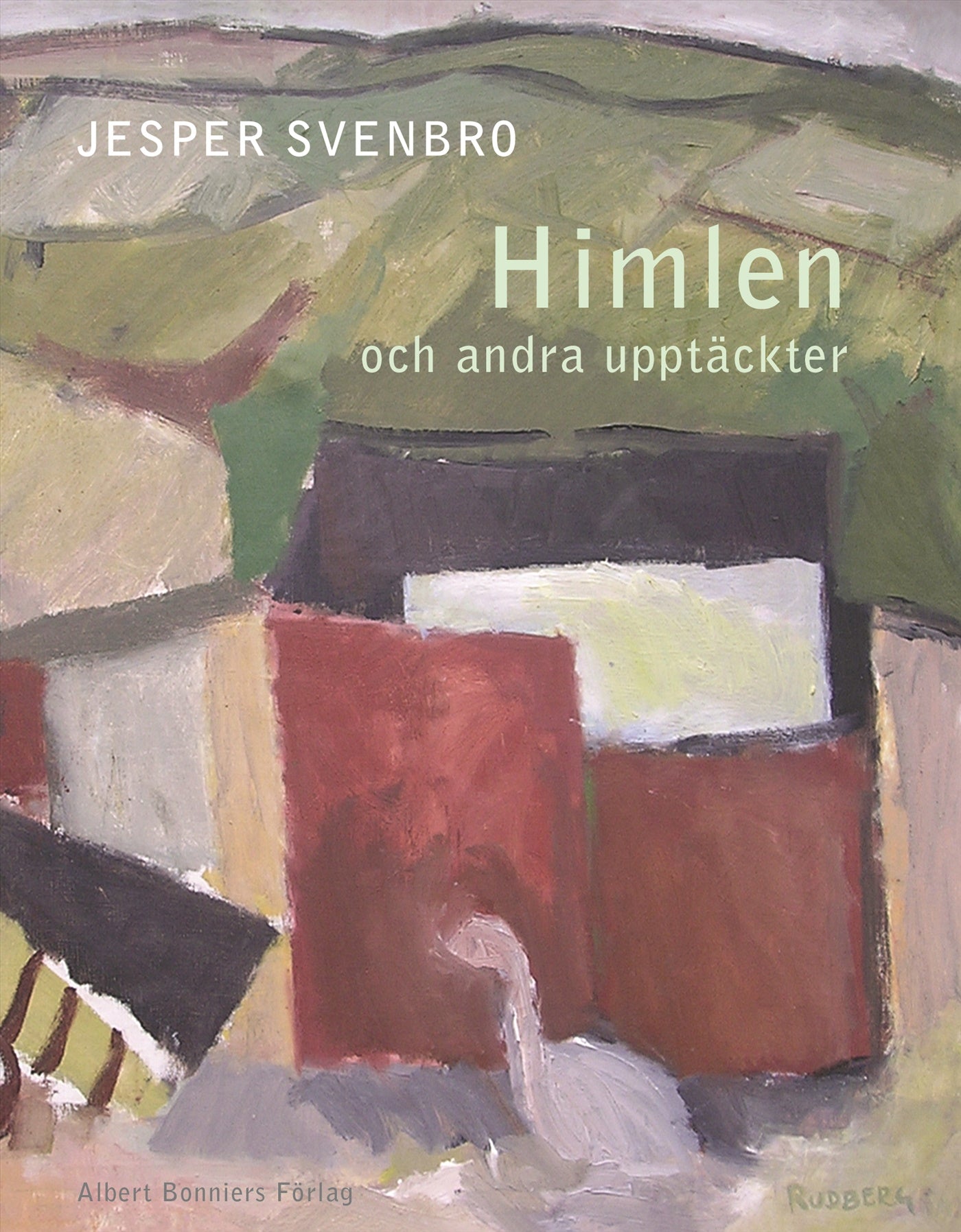 Himlen och andra upptäckter : Dikter – E-bok