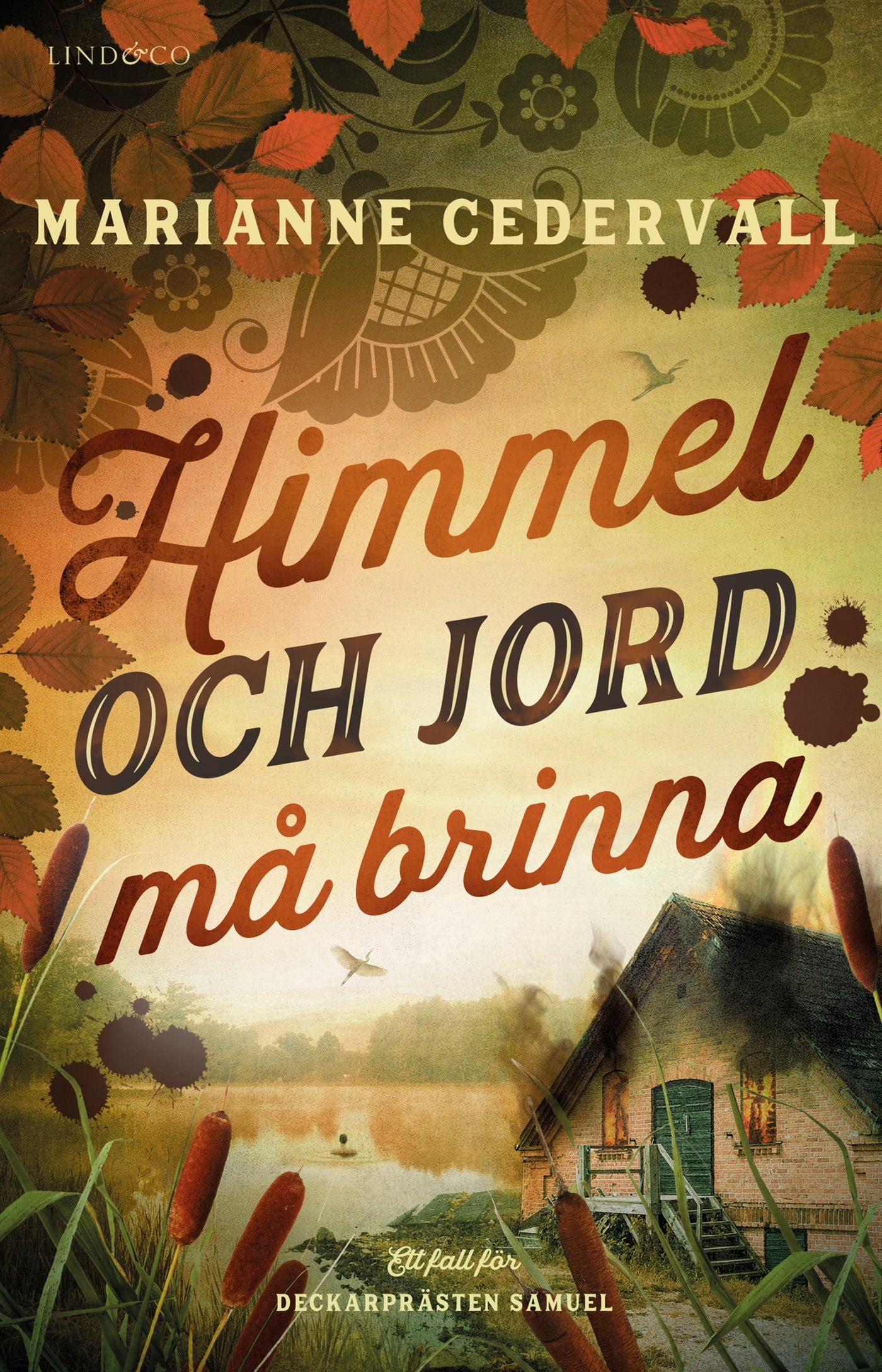 Himmel och jord må brinna – E-bok