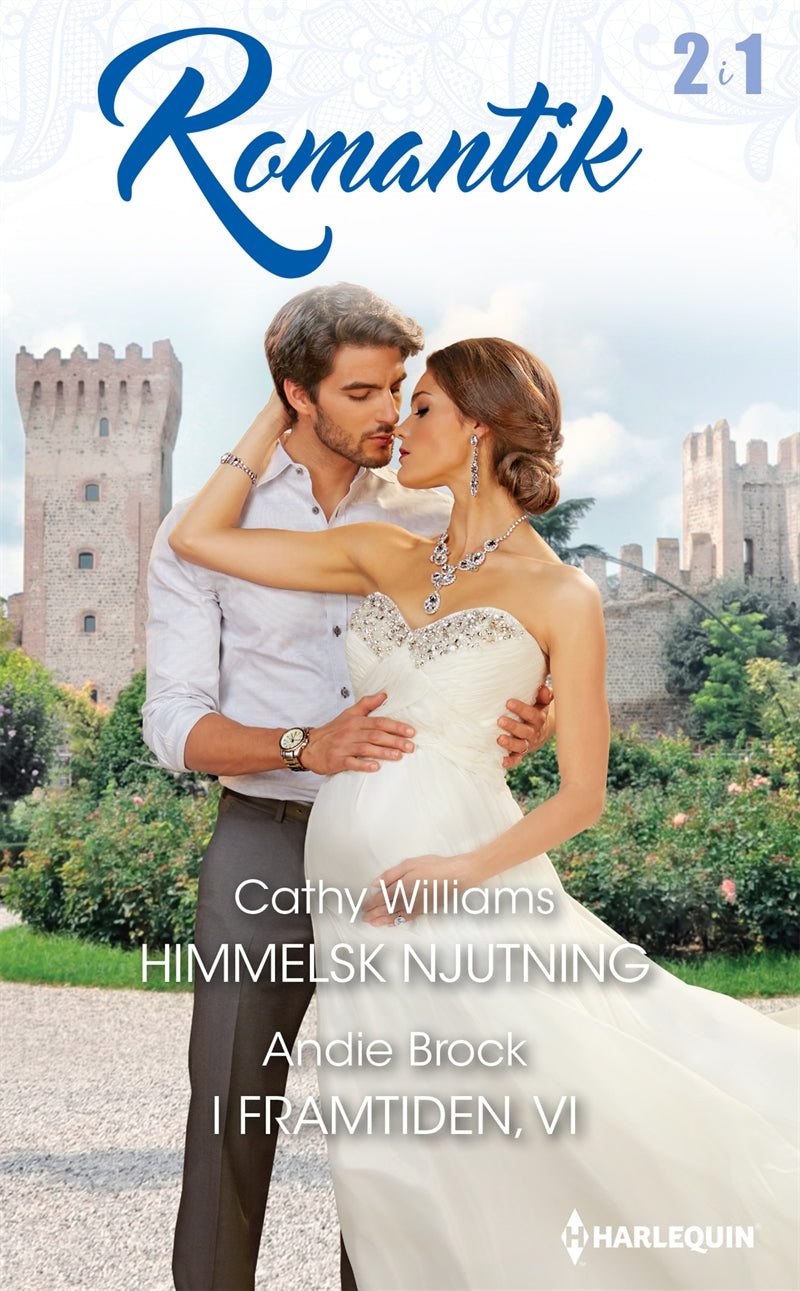 Himmelsk njutning / I framtiden, vi – E-bok