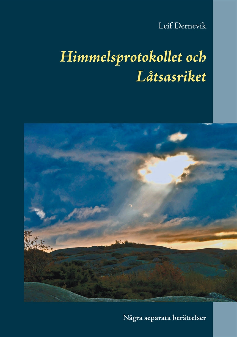 Himmelsprotokollet och Låtsasriket: Några separata berättelser – E-bok
