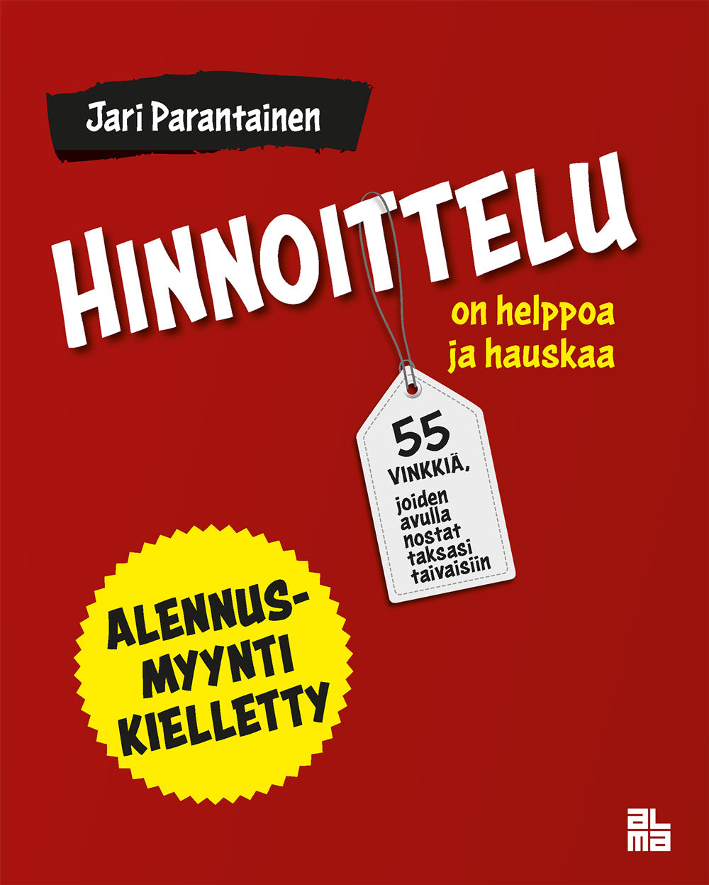 Hinnoittelu on helppoa ja hauskaa – E-bok
