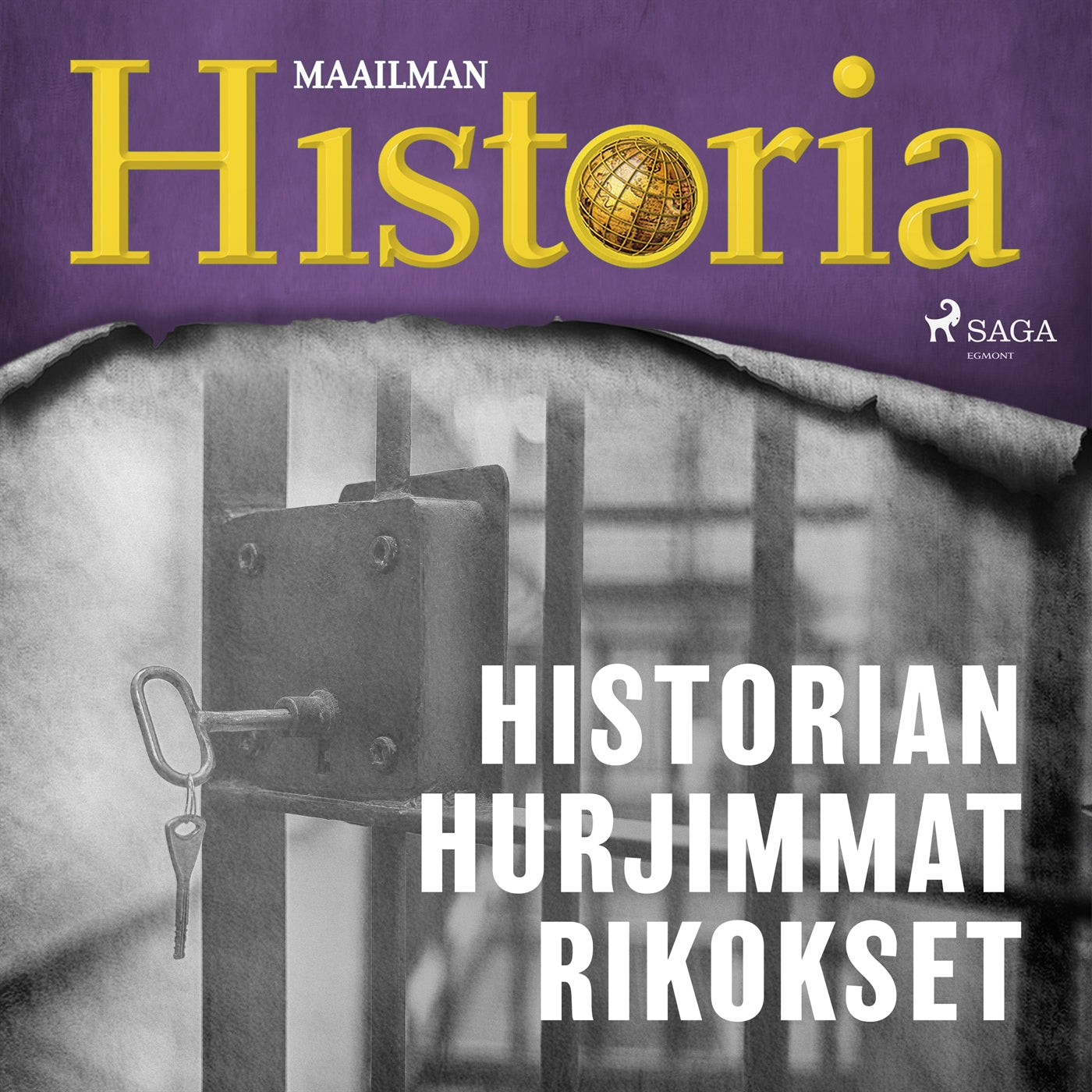 Historian hurjimmat rikokset – Ljudbok
