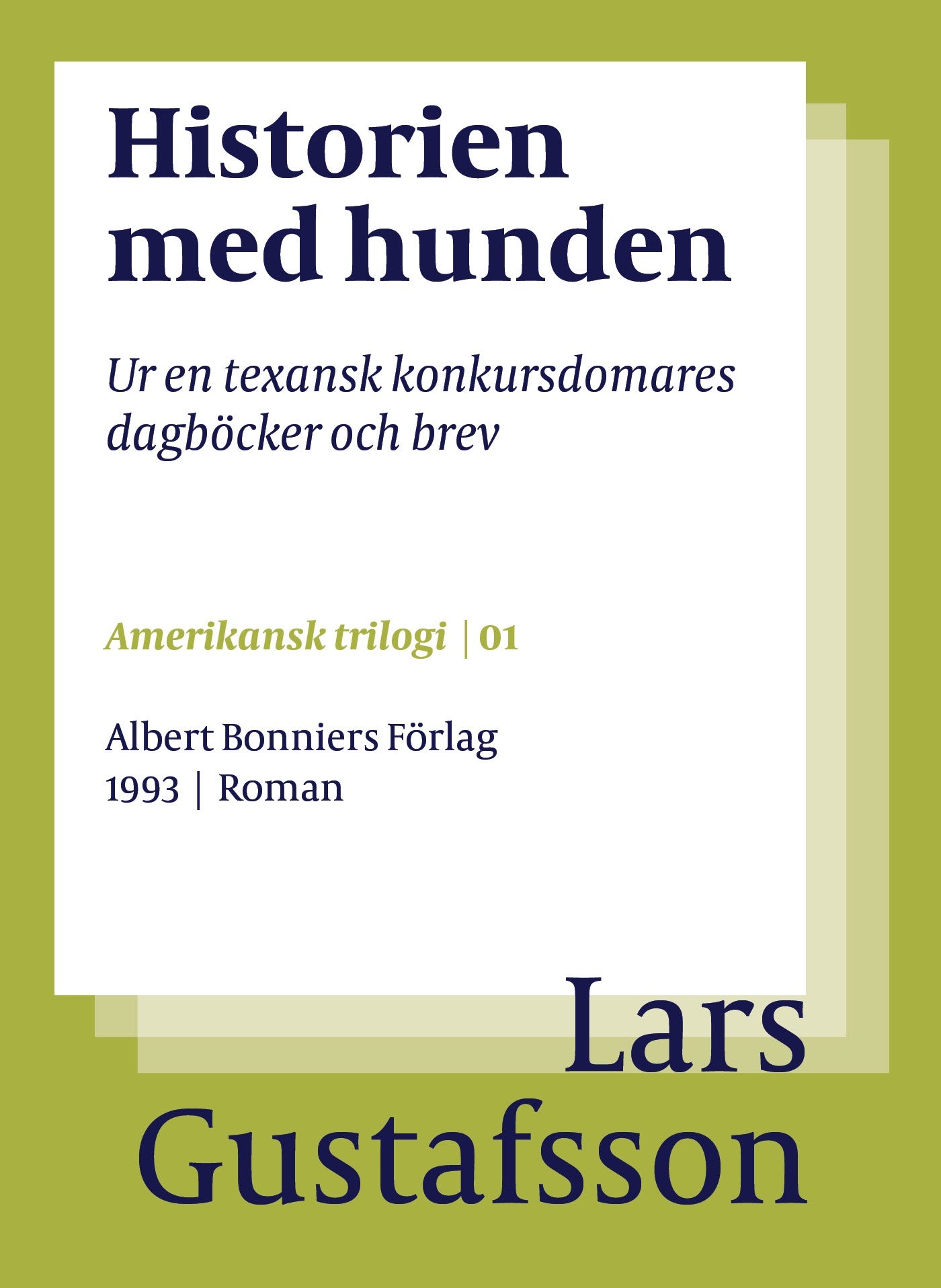 Historien med hunden : ur en texansk konkursdomares dagböcker och brev – E-bok