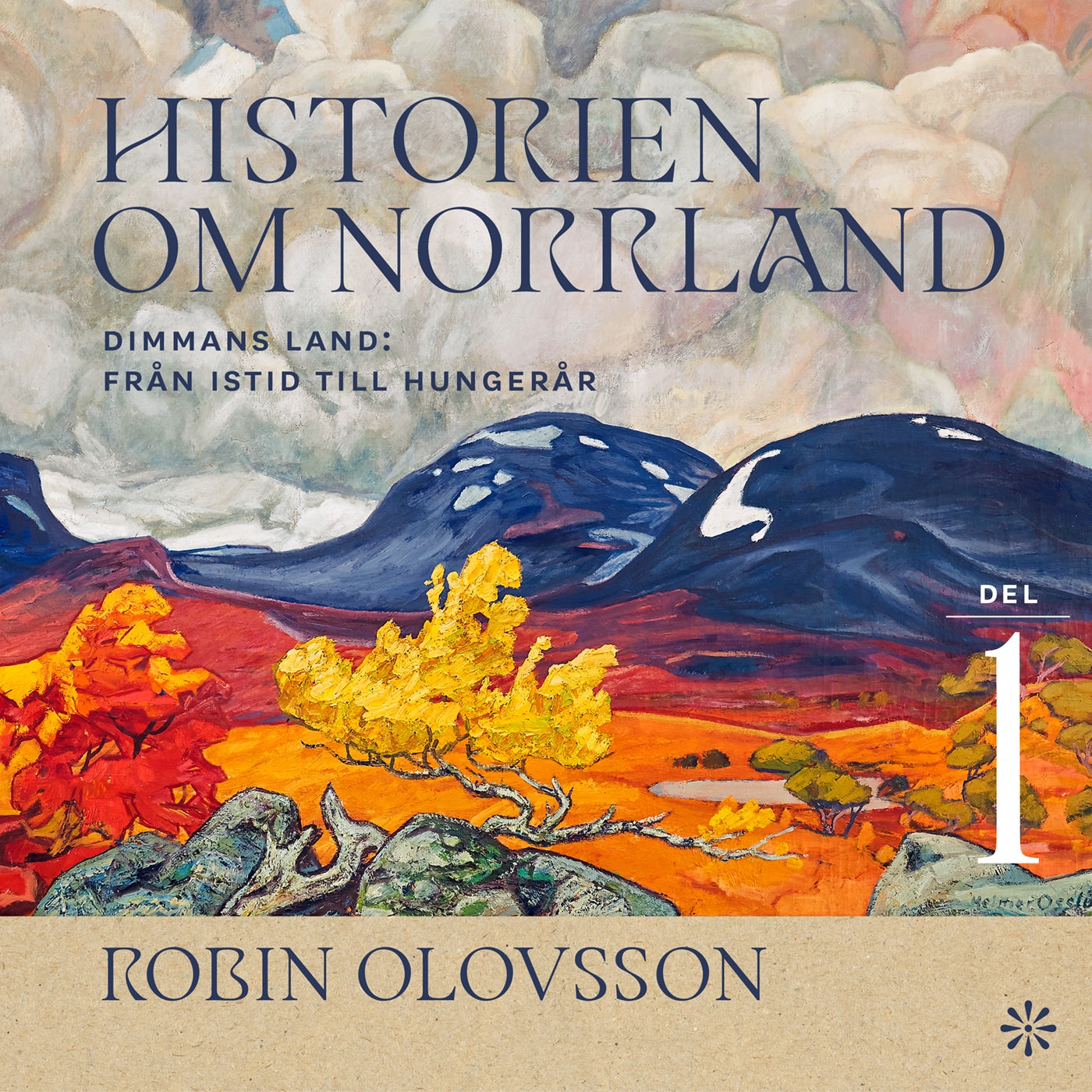 Historien om Norrland. Del 1, Dimmans land – Ljudbok