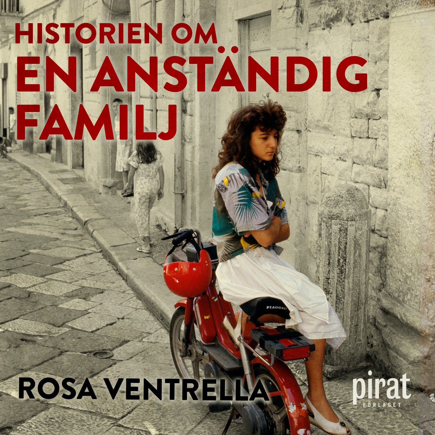 Historien om en anständig familj – Ljudbok