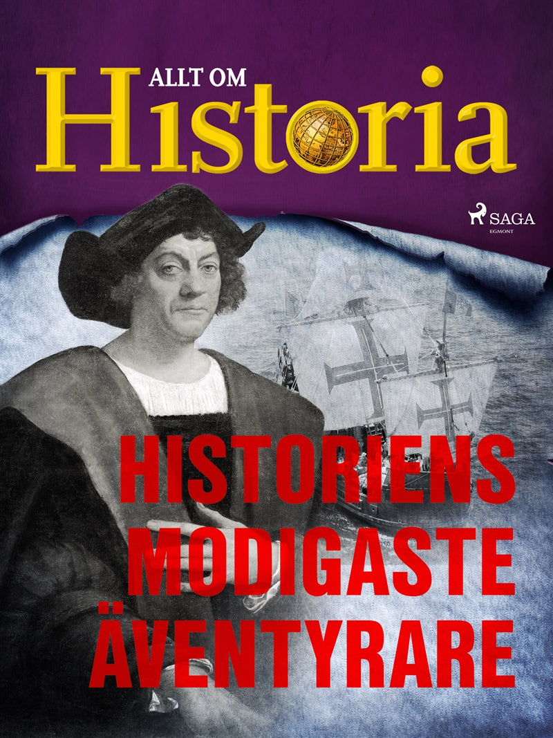 Historiens modigaste äventyrare – E-bok