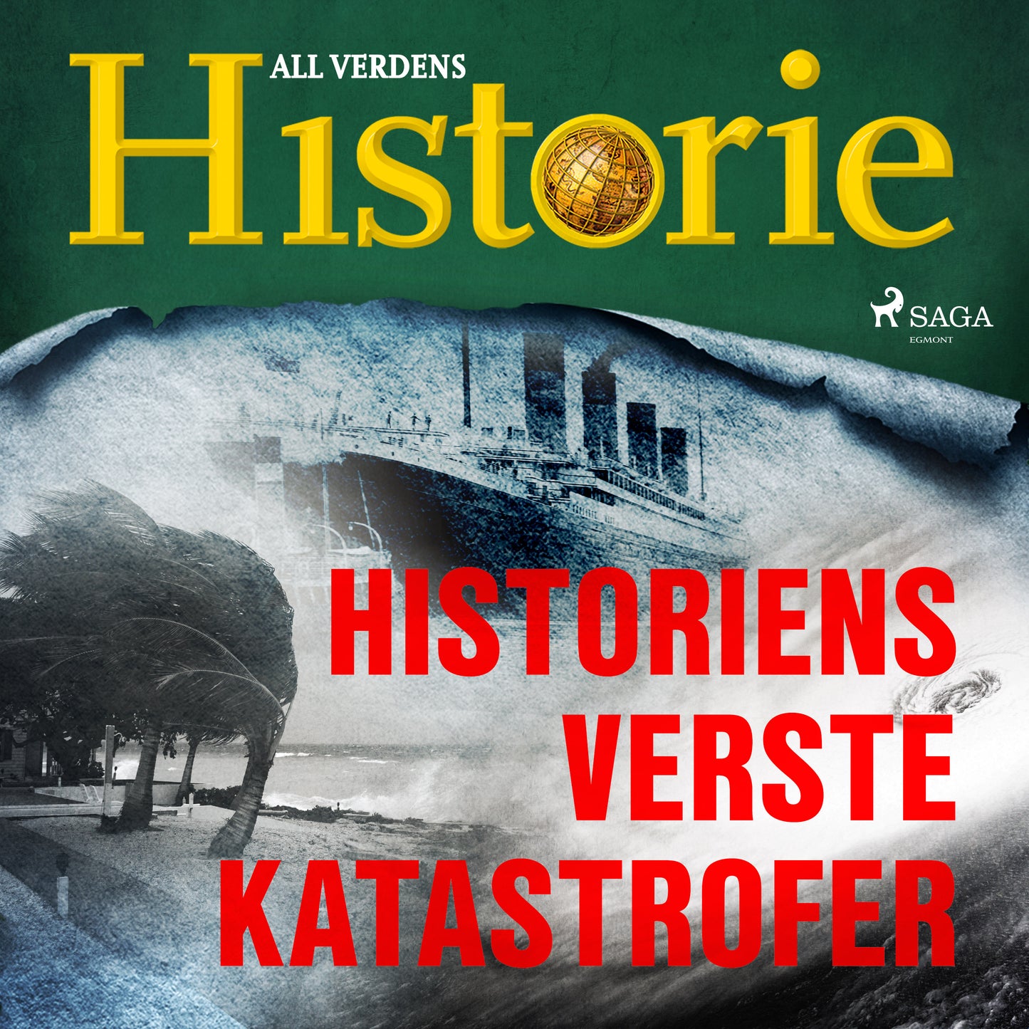 Historiens verste katastrofer – Ljudbok