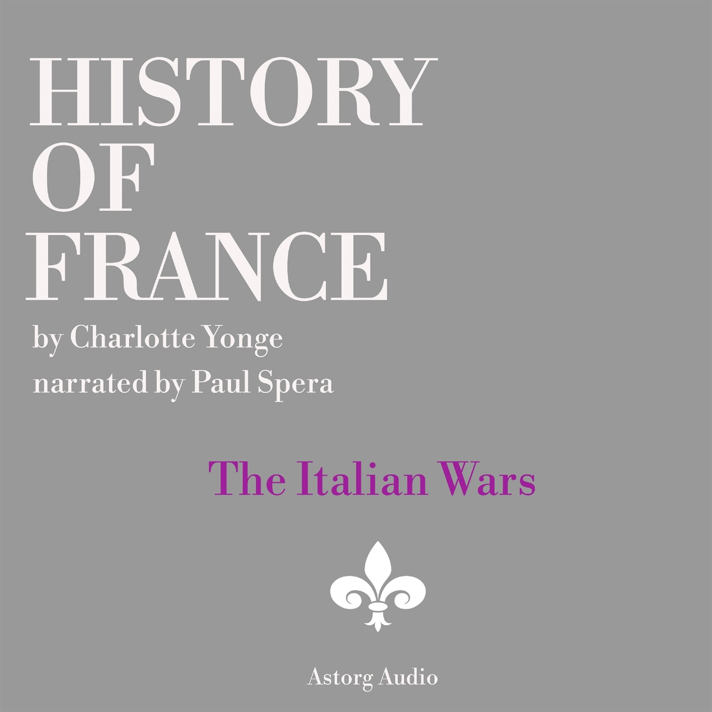 History of France - The Italian Wars – Ljudbok