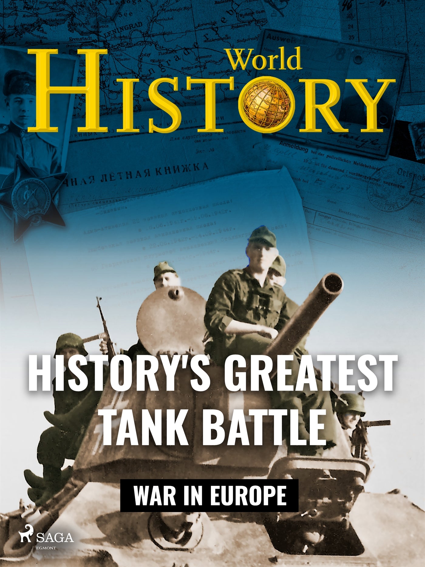 History's Greatest Tank Battle – E-bok