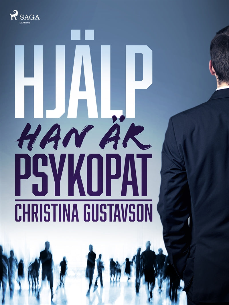 Hjälp - han är psykopat – E-bok