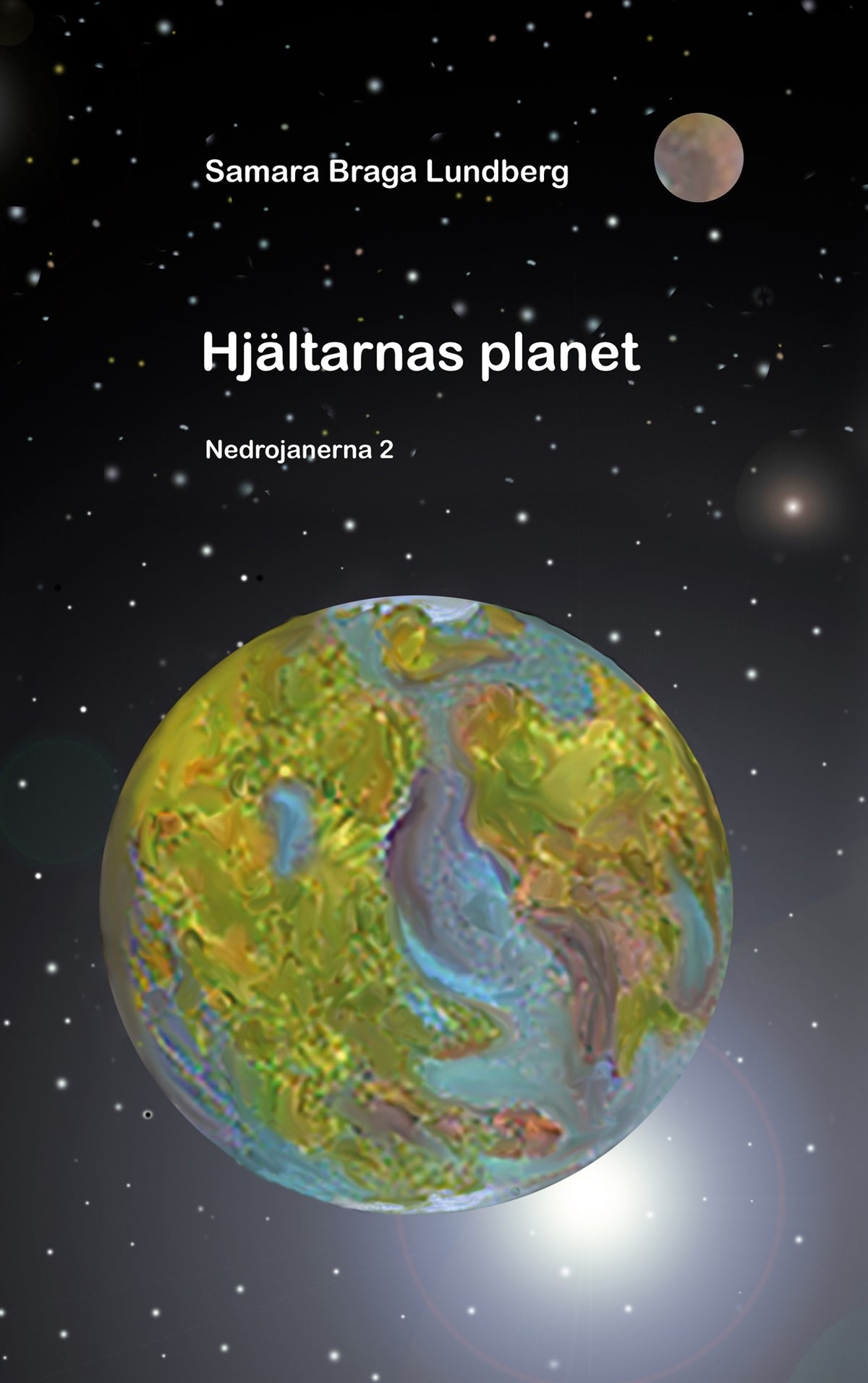 Hjältarnas planet: Nedrojanerna 2 – E-bok