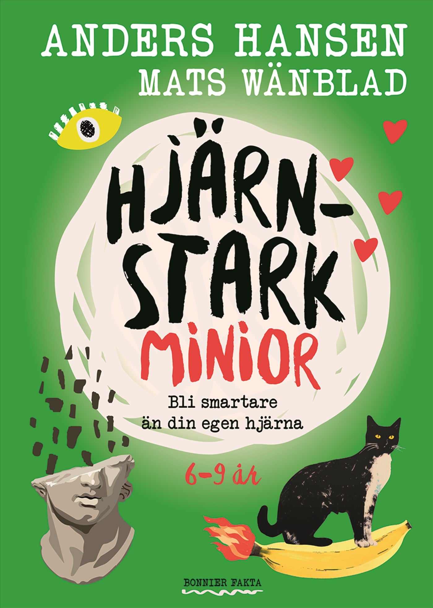 Hjärnstark minior : bli smartare än din egen hjärna – E-bok