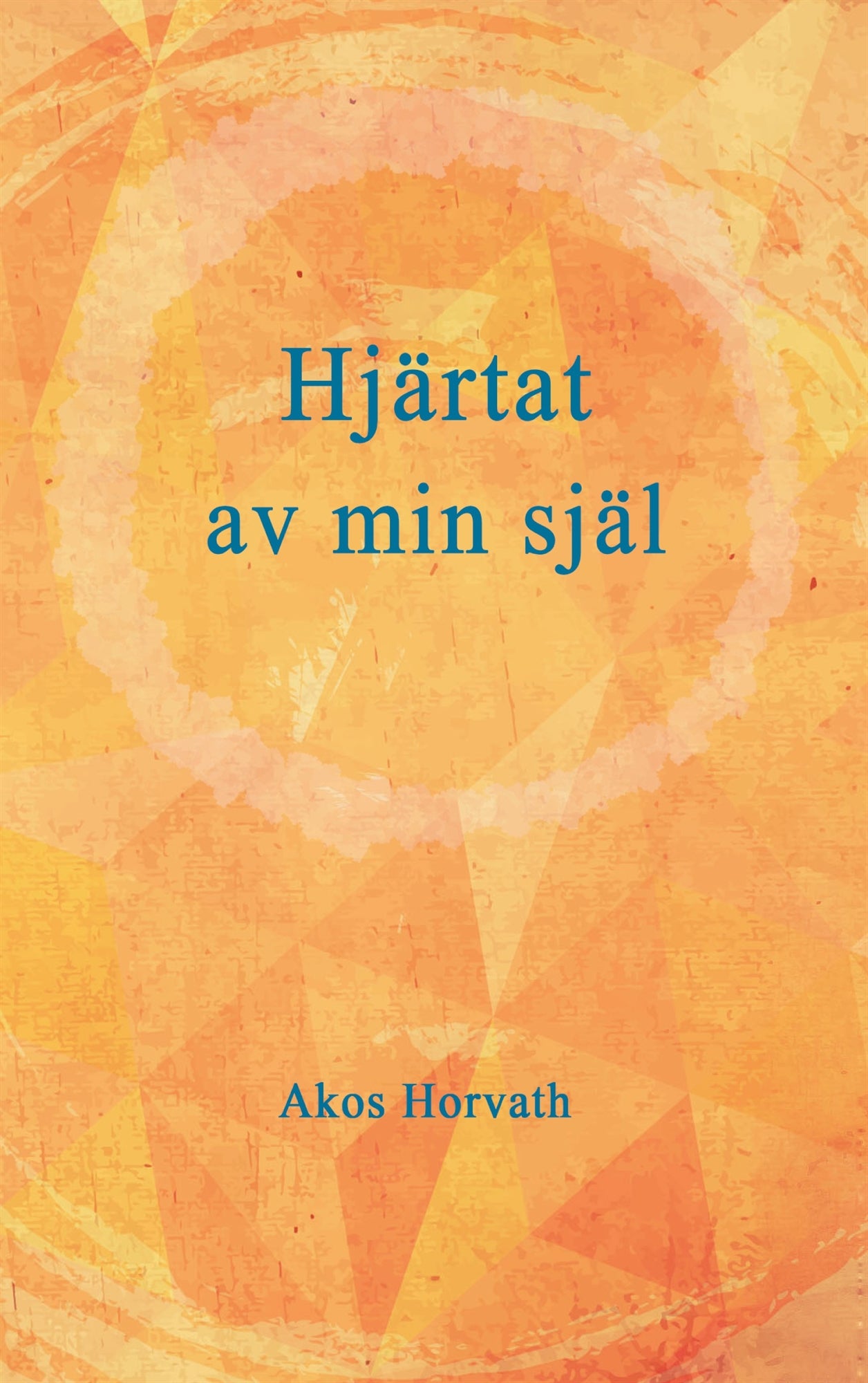 Hjärtat av min själ – E-bok