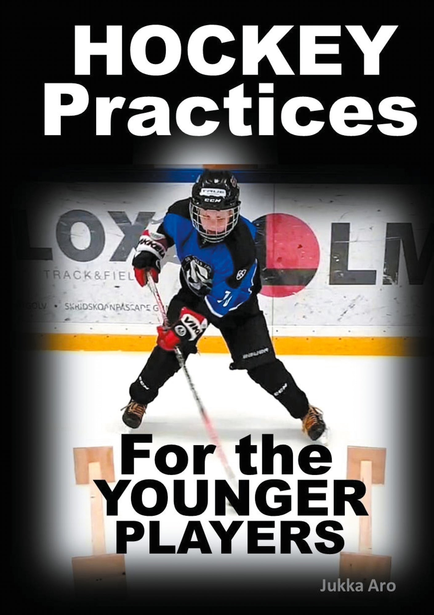 Hockey Practices for the Younger Players – E-bok