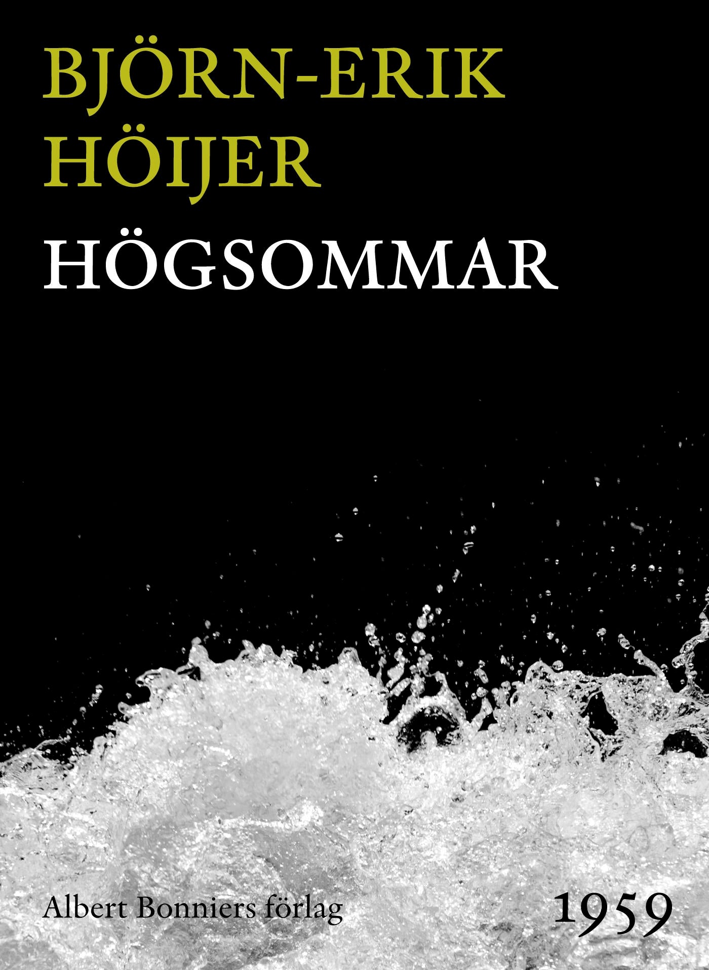 Högsommar – E-bok