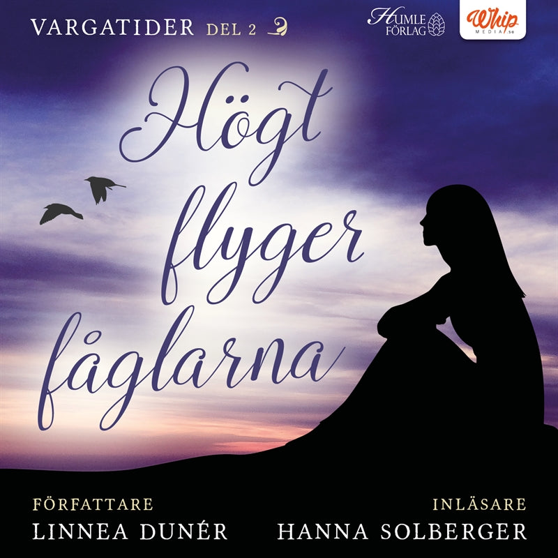 Högt flyger fåglarna – Ljudbok