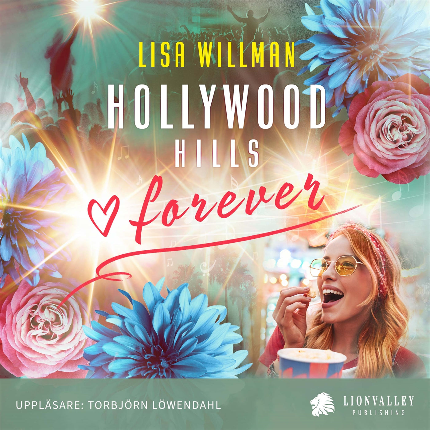 Hollywood Hills Forever – Ljudbok