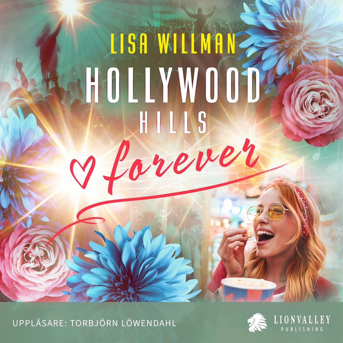 Hollywood Hills Forever – Ljudbok