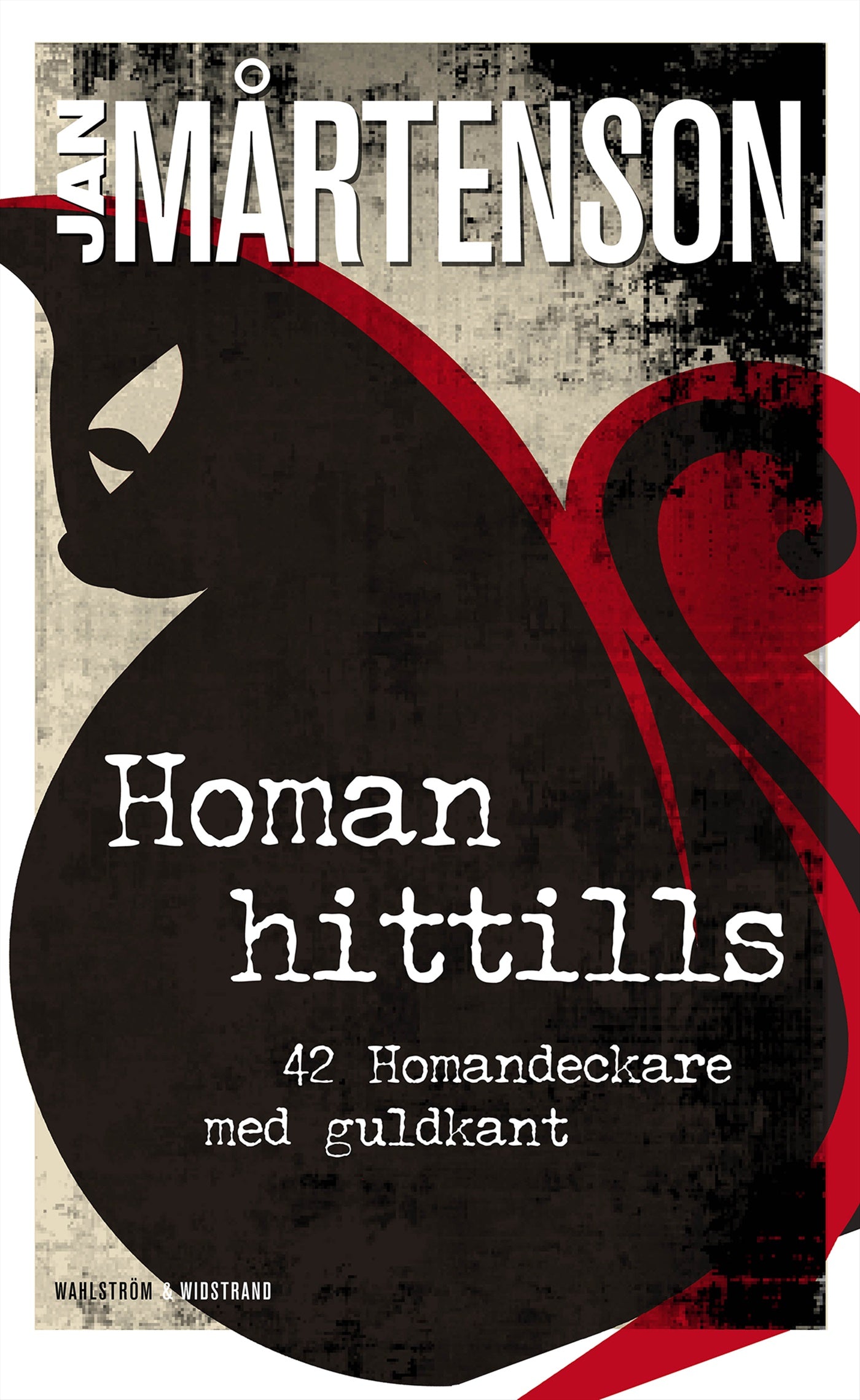 Homan hittills : 42 Homandeckare med guldkant – E-bok