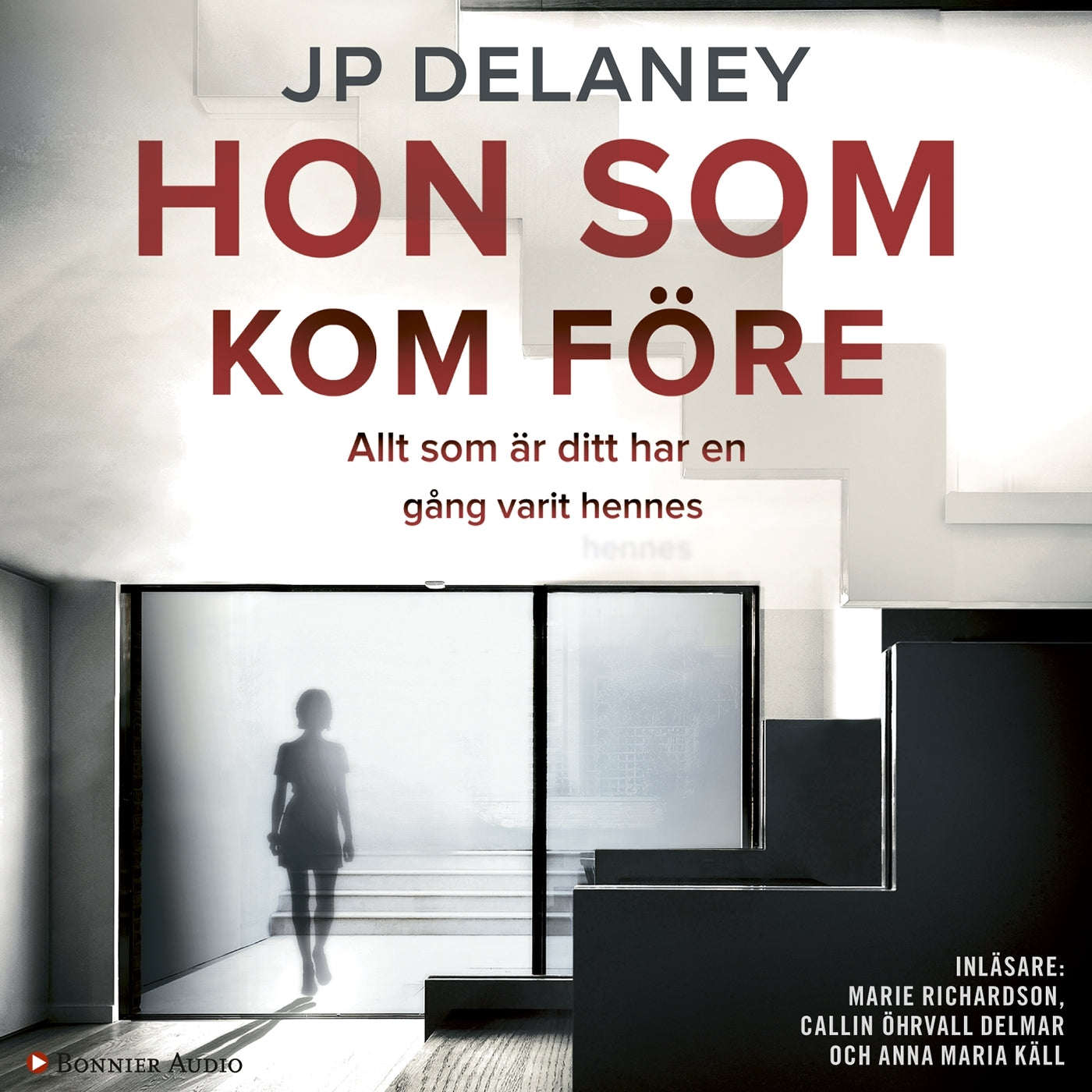 Hon som kom före – Ljudbok