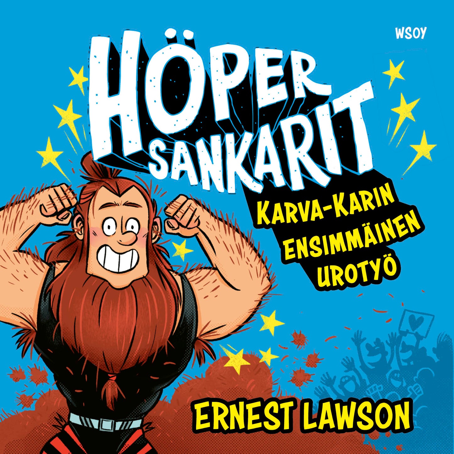 Höpersankarit: Karva-Karin ensimmäinen urotyö – Ljudbok