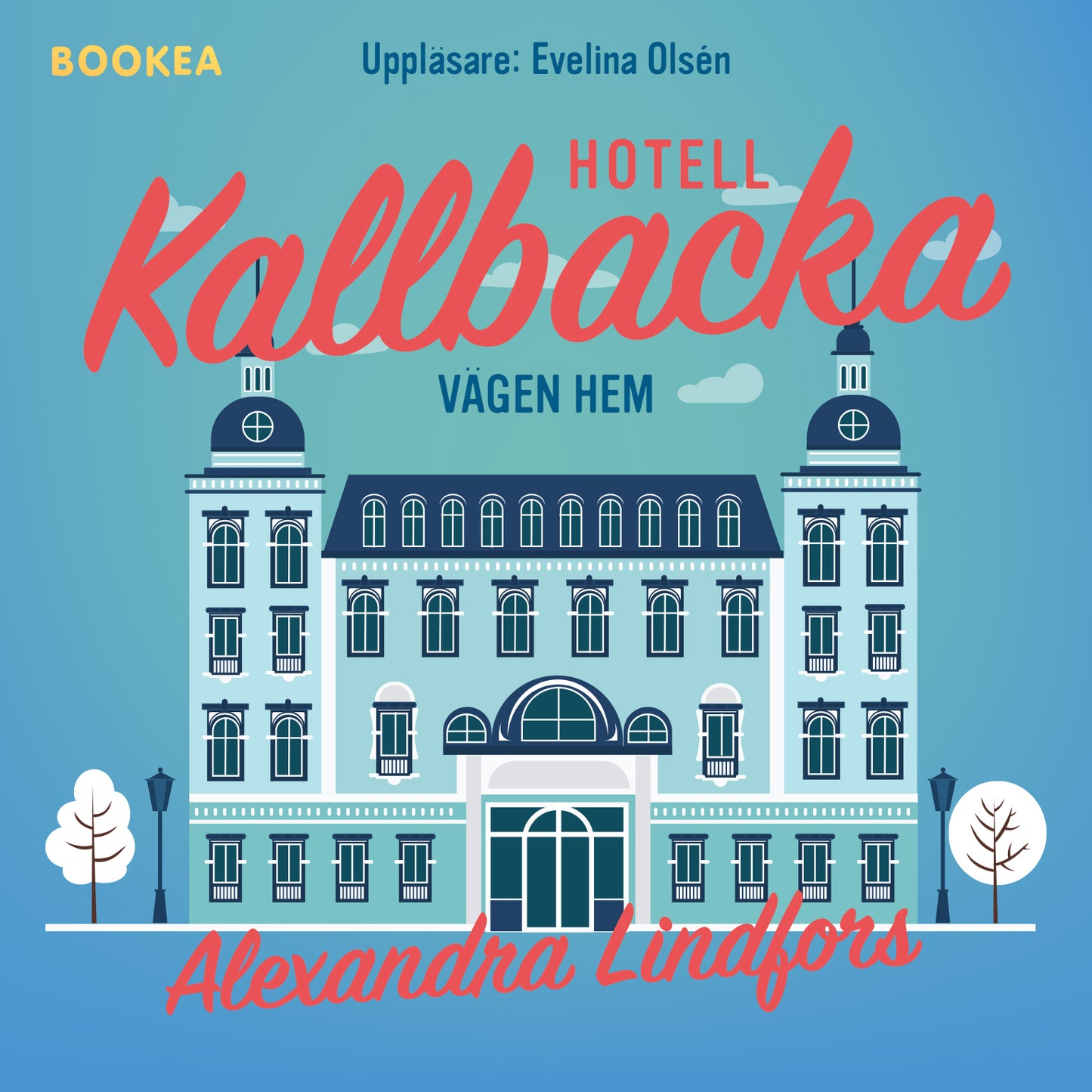Hotell Kallbacka : vägen hem – Ljudbok