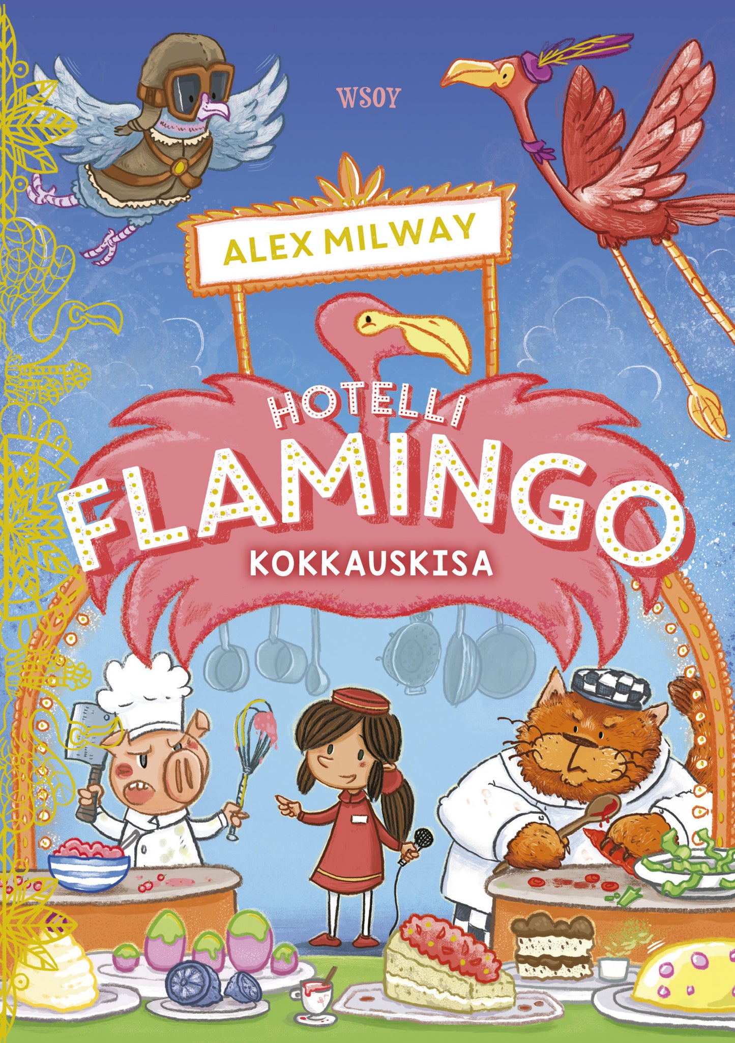 Hotelli Flamingo: Kokkauskisa – E-bok