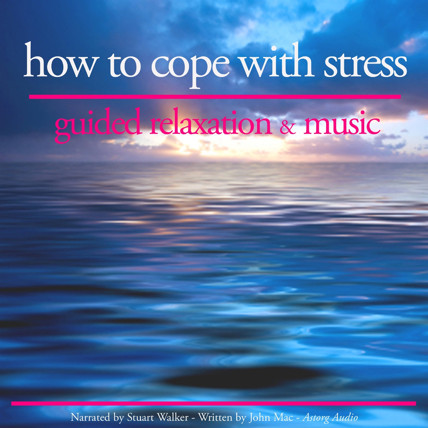 How to Cope With Stress – Ljudbok