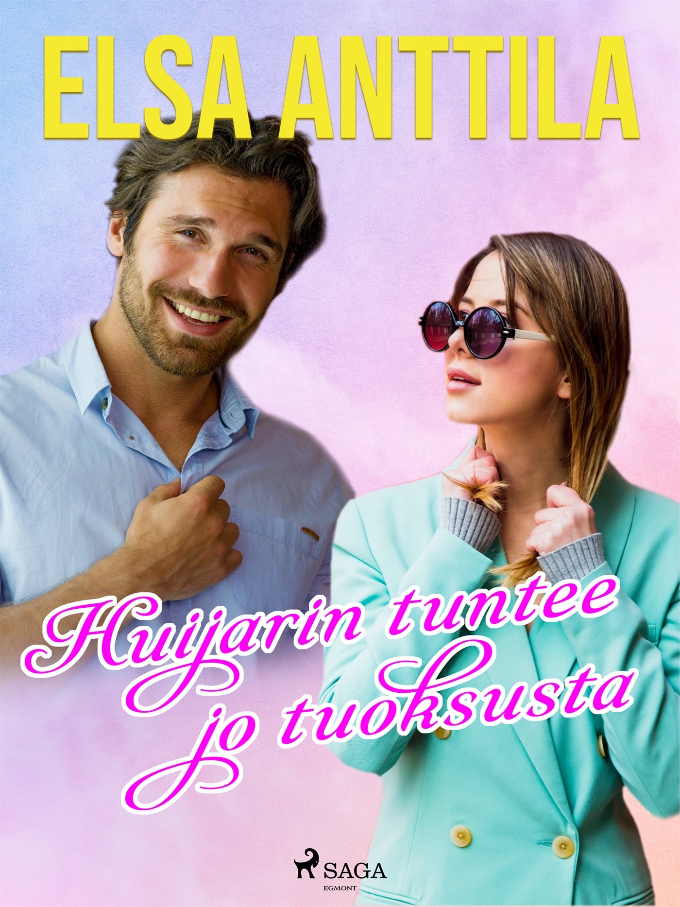 Huijarin tuntee jo tuoksusta – E-bok