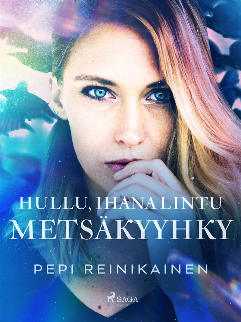 Hullu, ihana lintu – Metsäkyyhky – E-bok