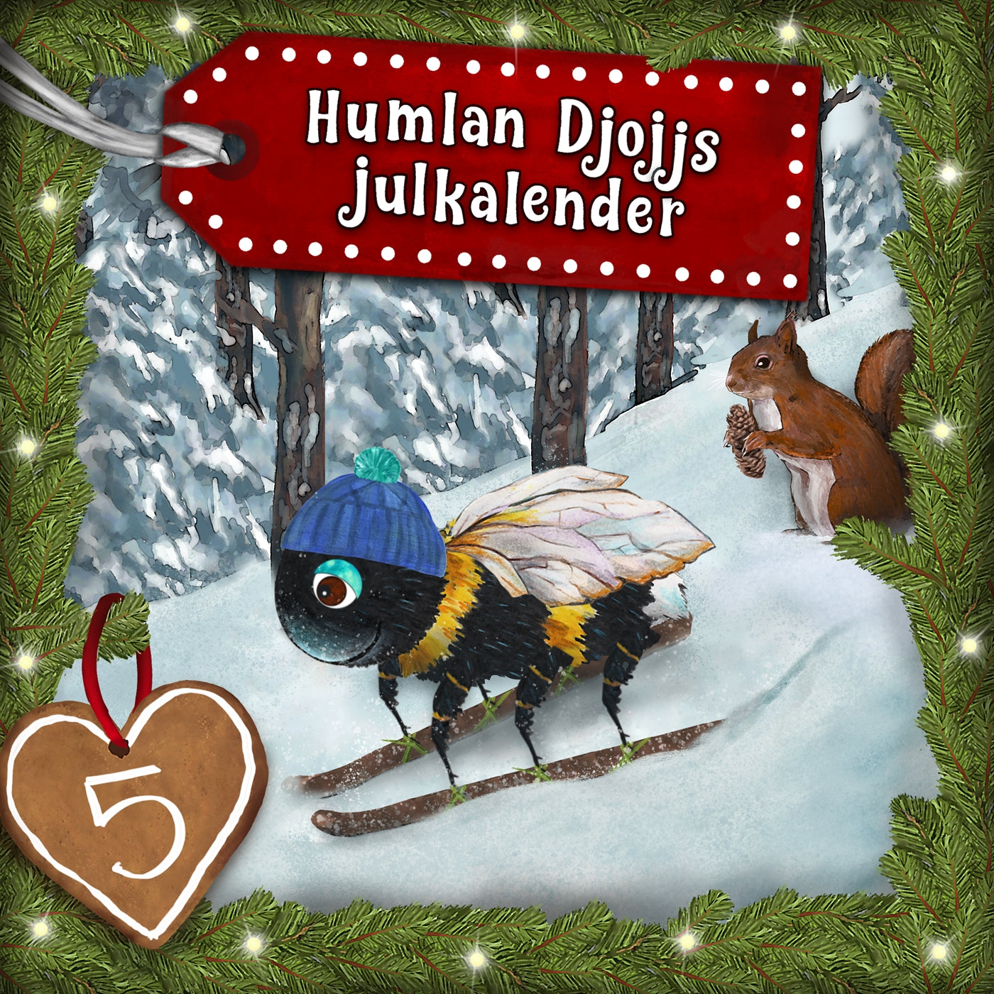 Humlan Djojjs Julkalender (Avsnitt 5) – Ljudbok
